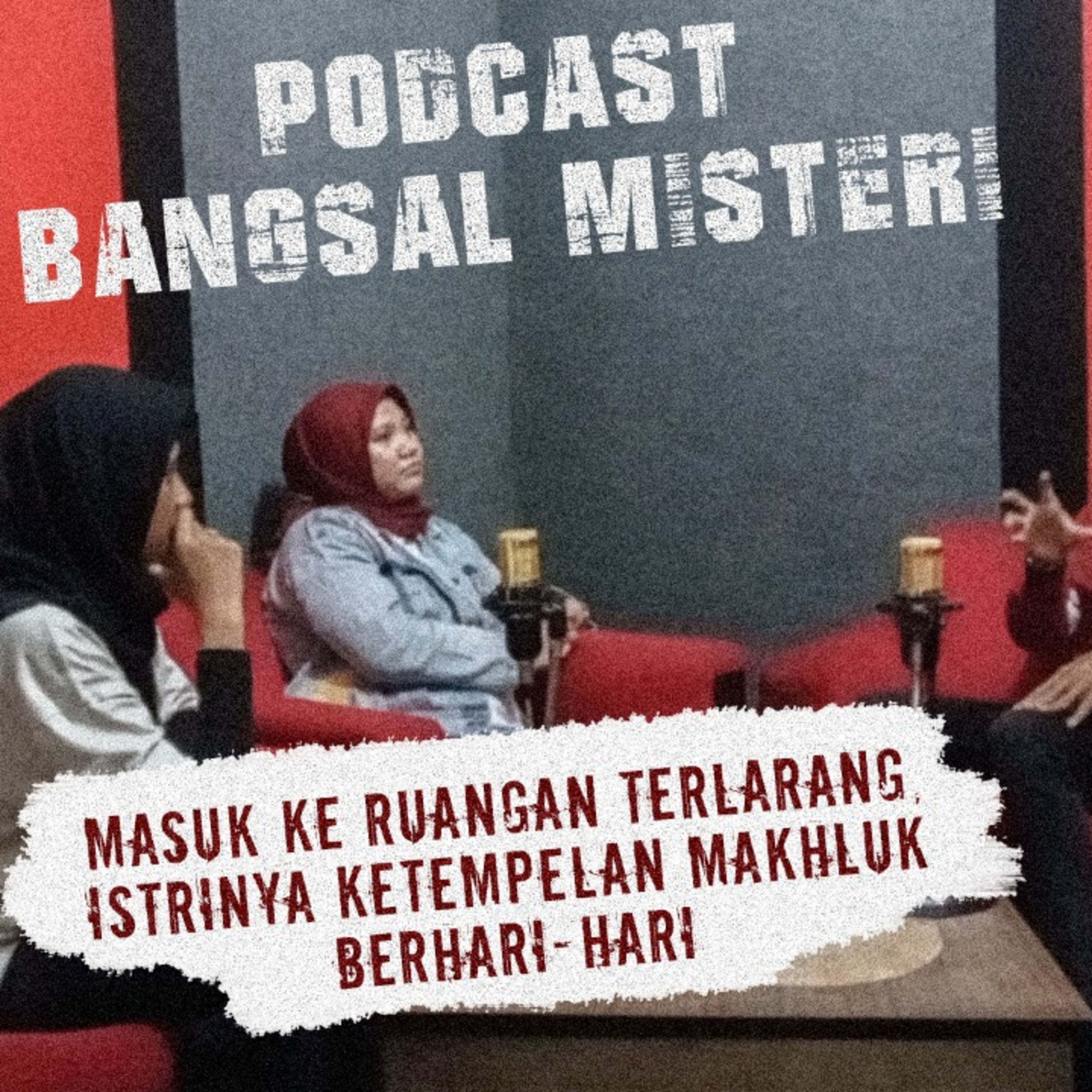 Podcast Bangsal Misteri