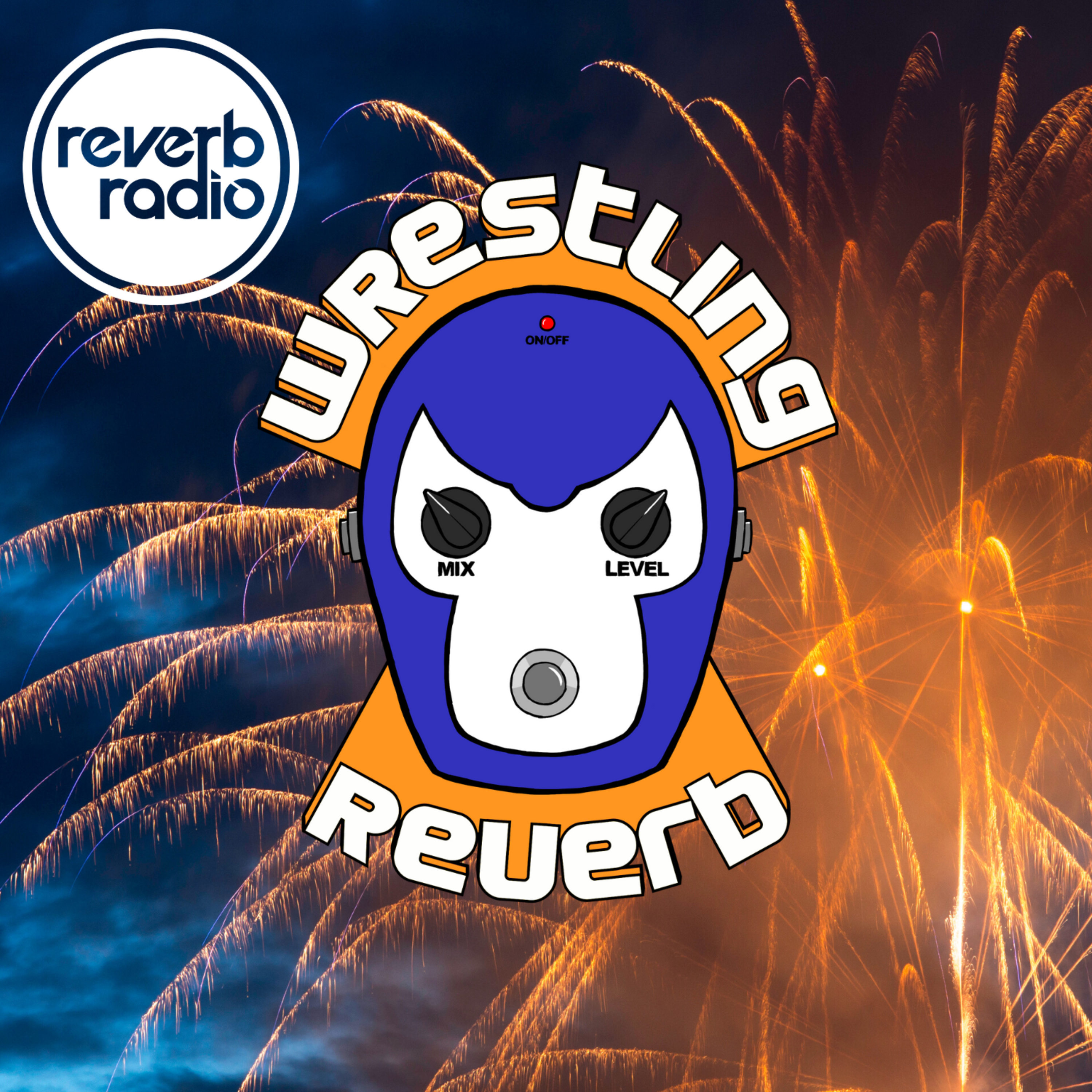 wRestling Reverb: Episode 102 || Wrestling Awards of the Year...So Far episode artwork