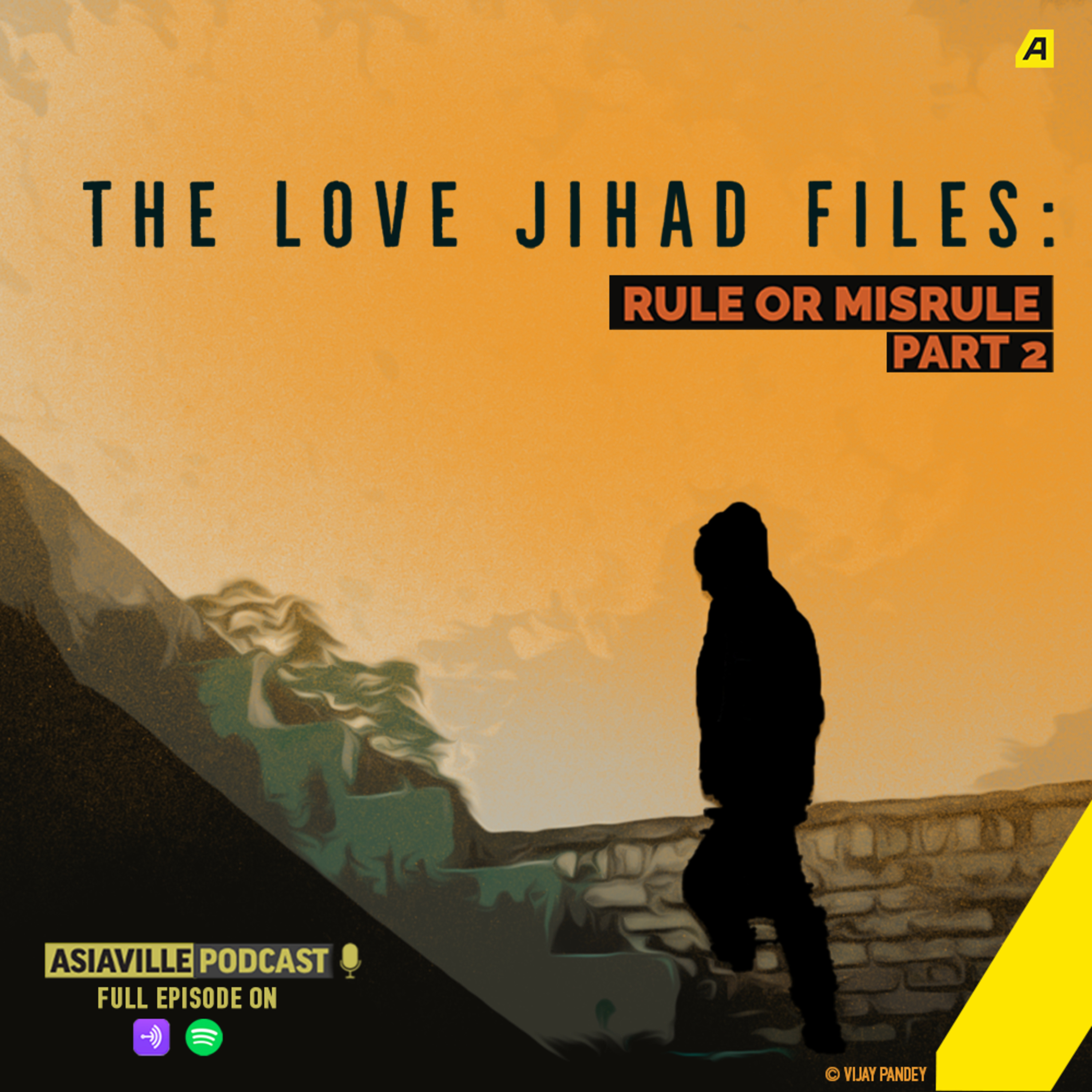 The Love Jihad Files: Rule or Misrule? Part 2