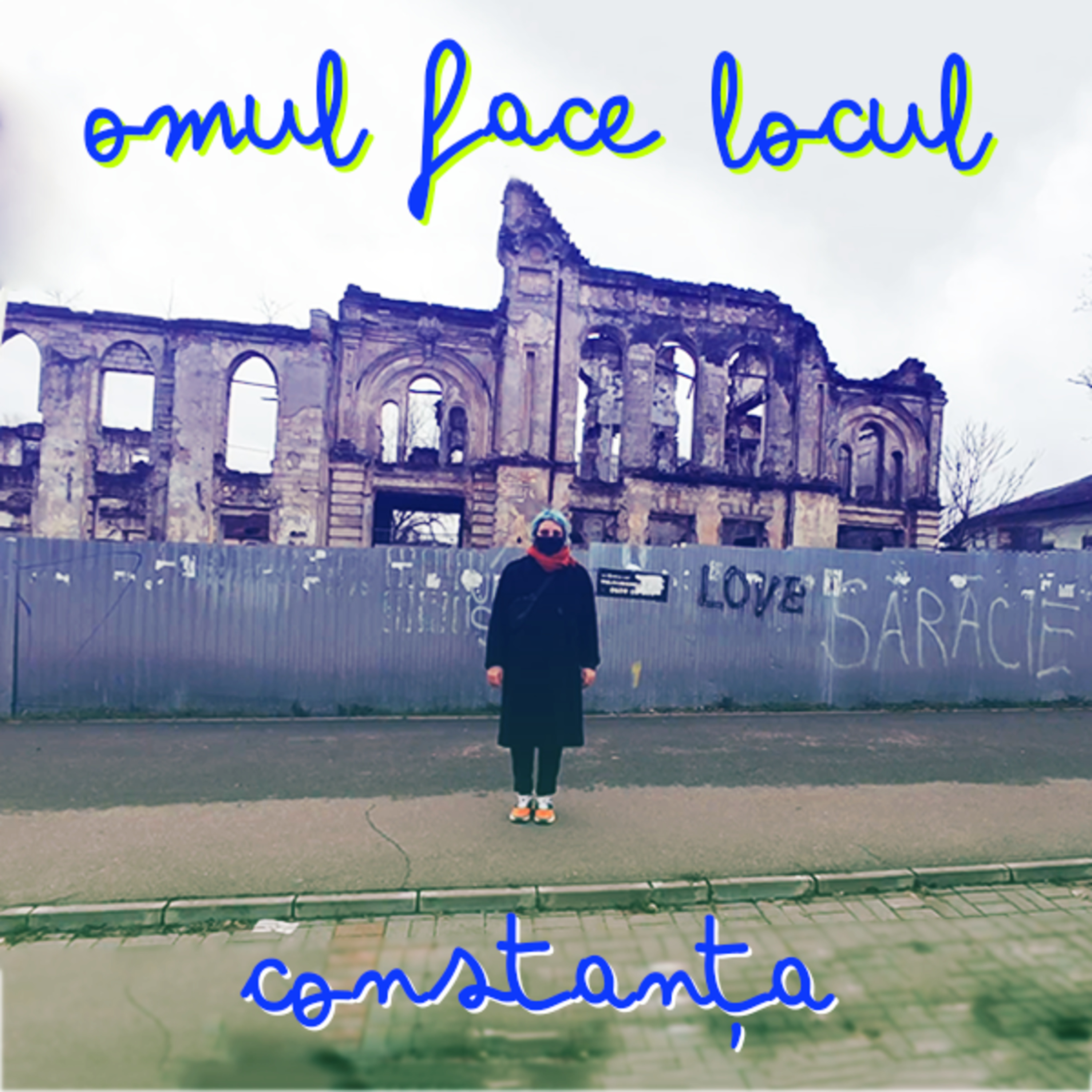 Omul face locul / Constanța