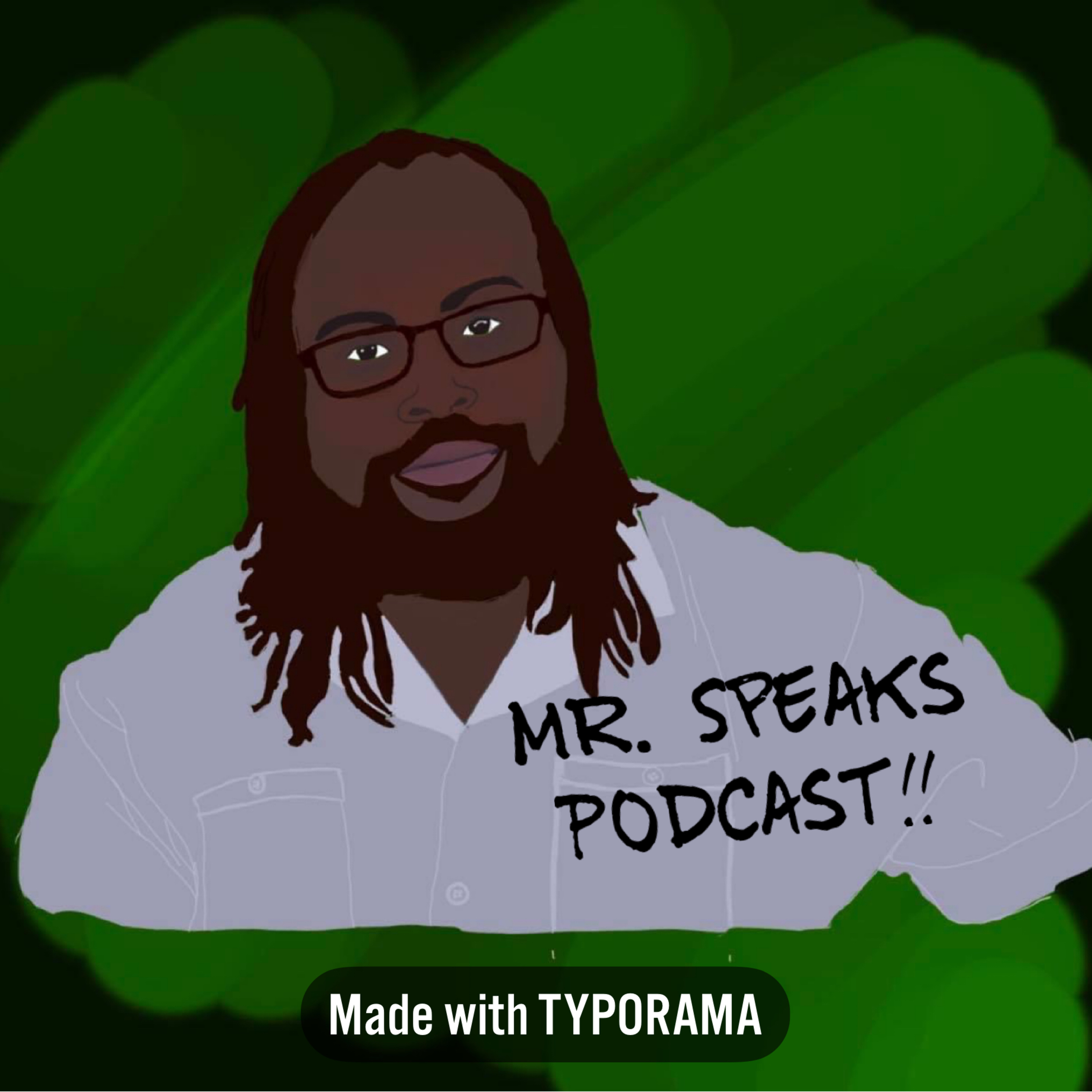 The Mr. Speaks Podcast