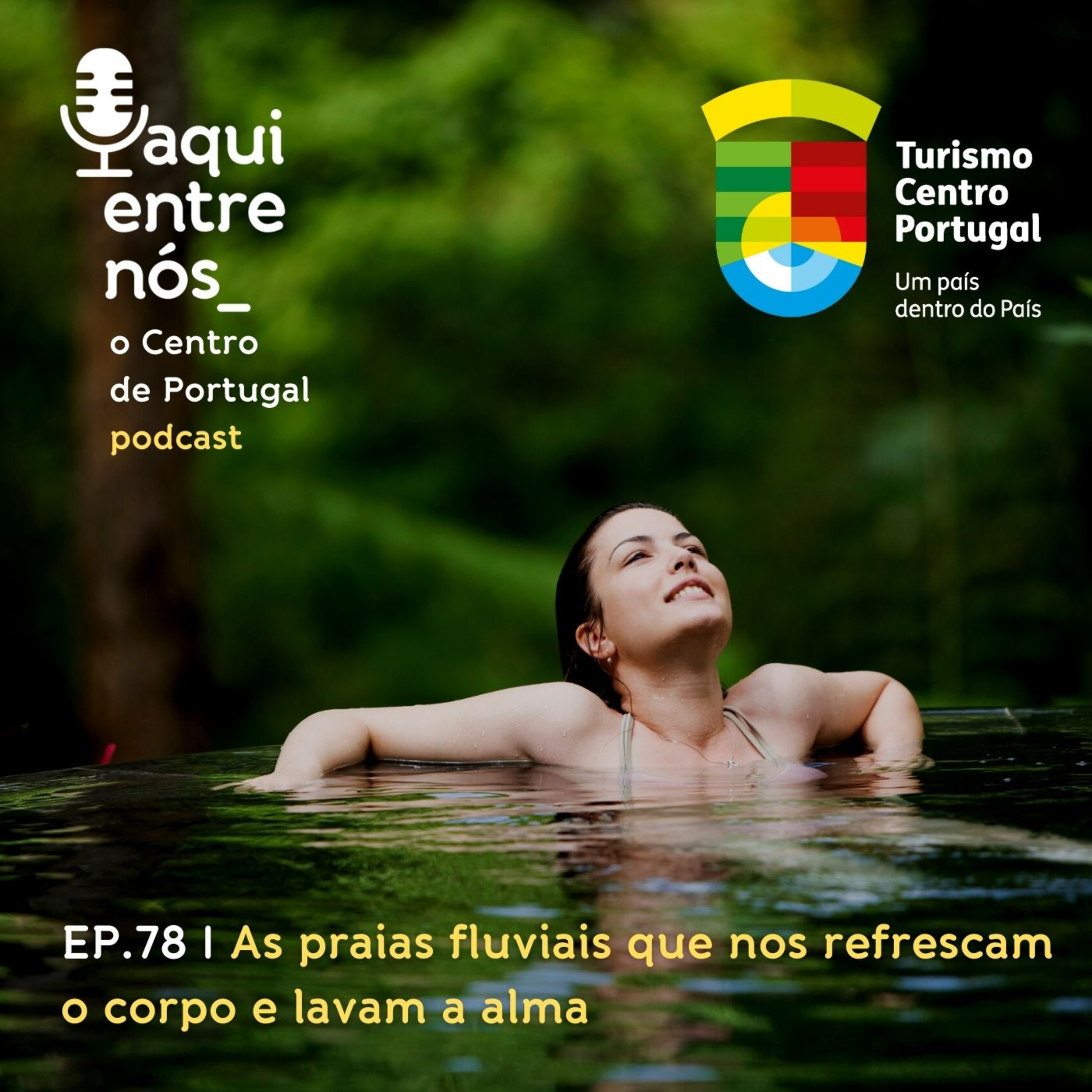 #78 - Um mergulho nas praias fluviais do Centro