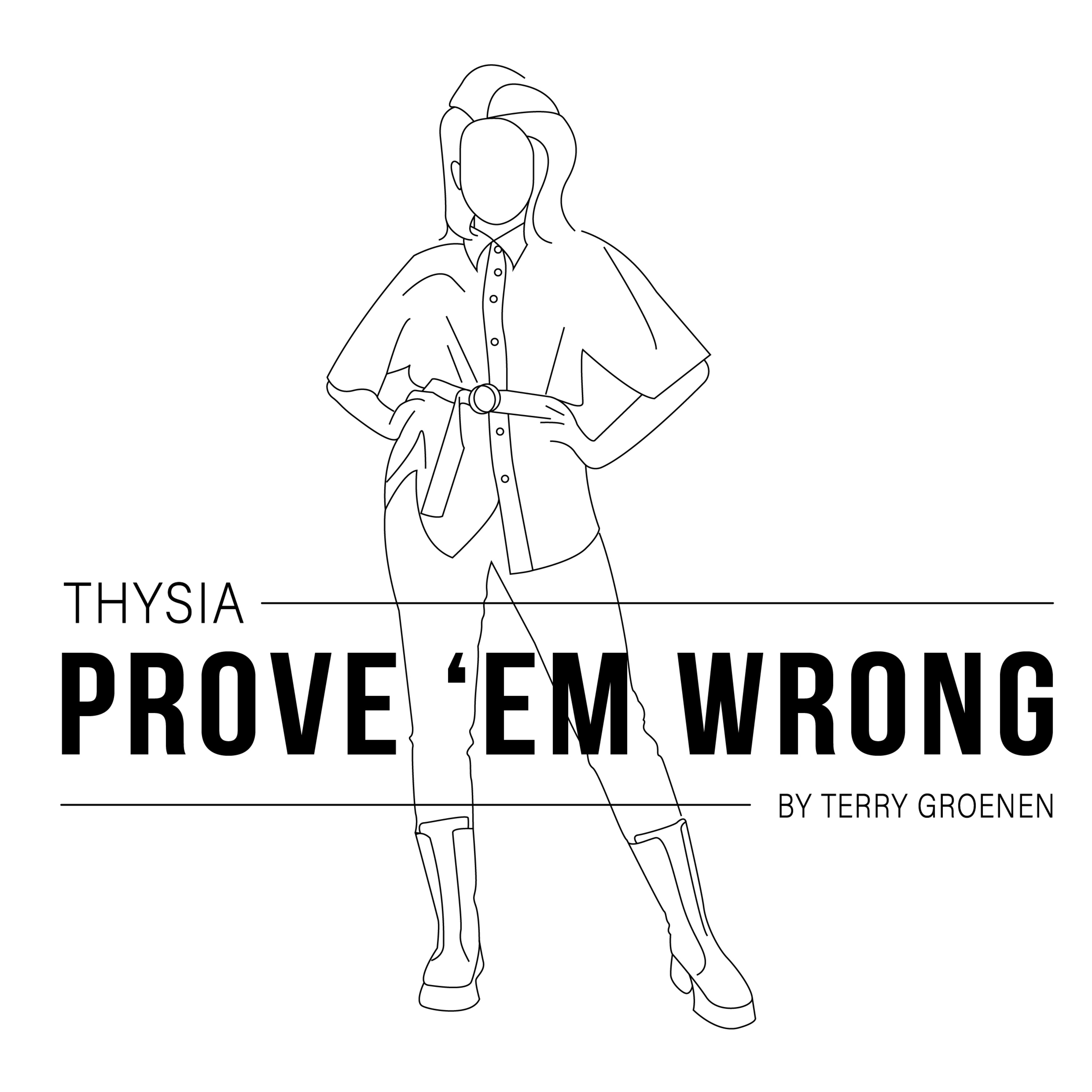 Prove \'em Wrong