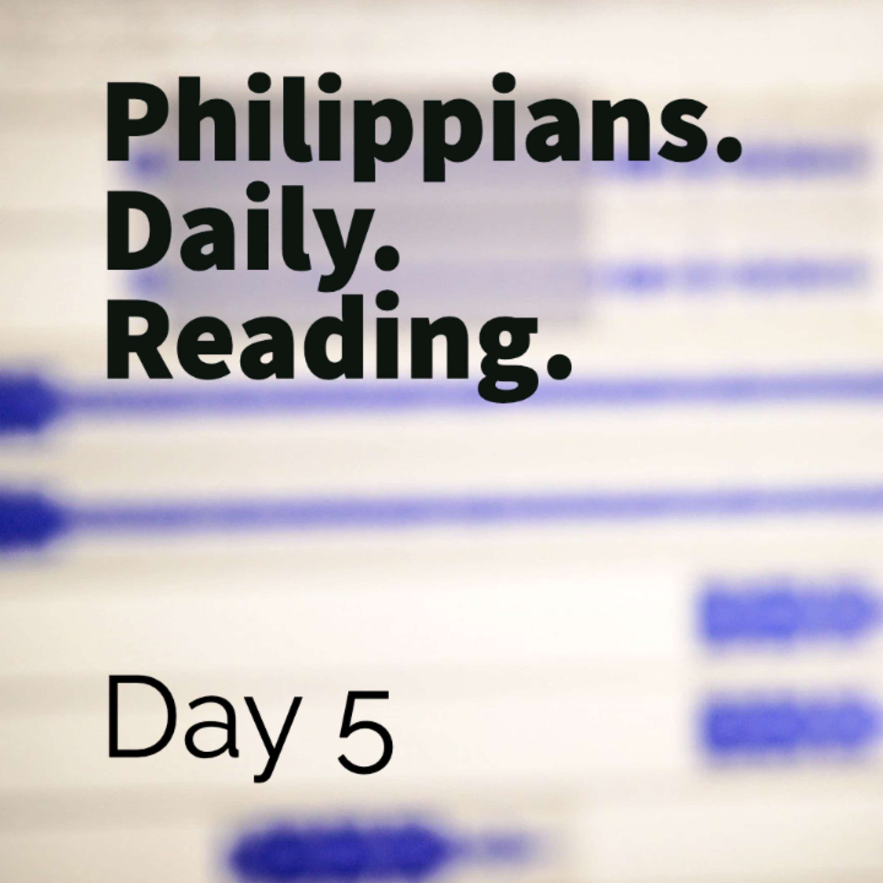 12.02.2021 - Day 5 | Philippians Daily Reading
