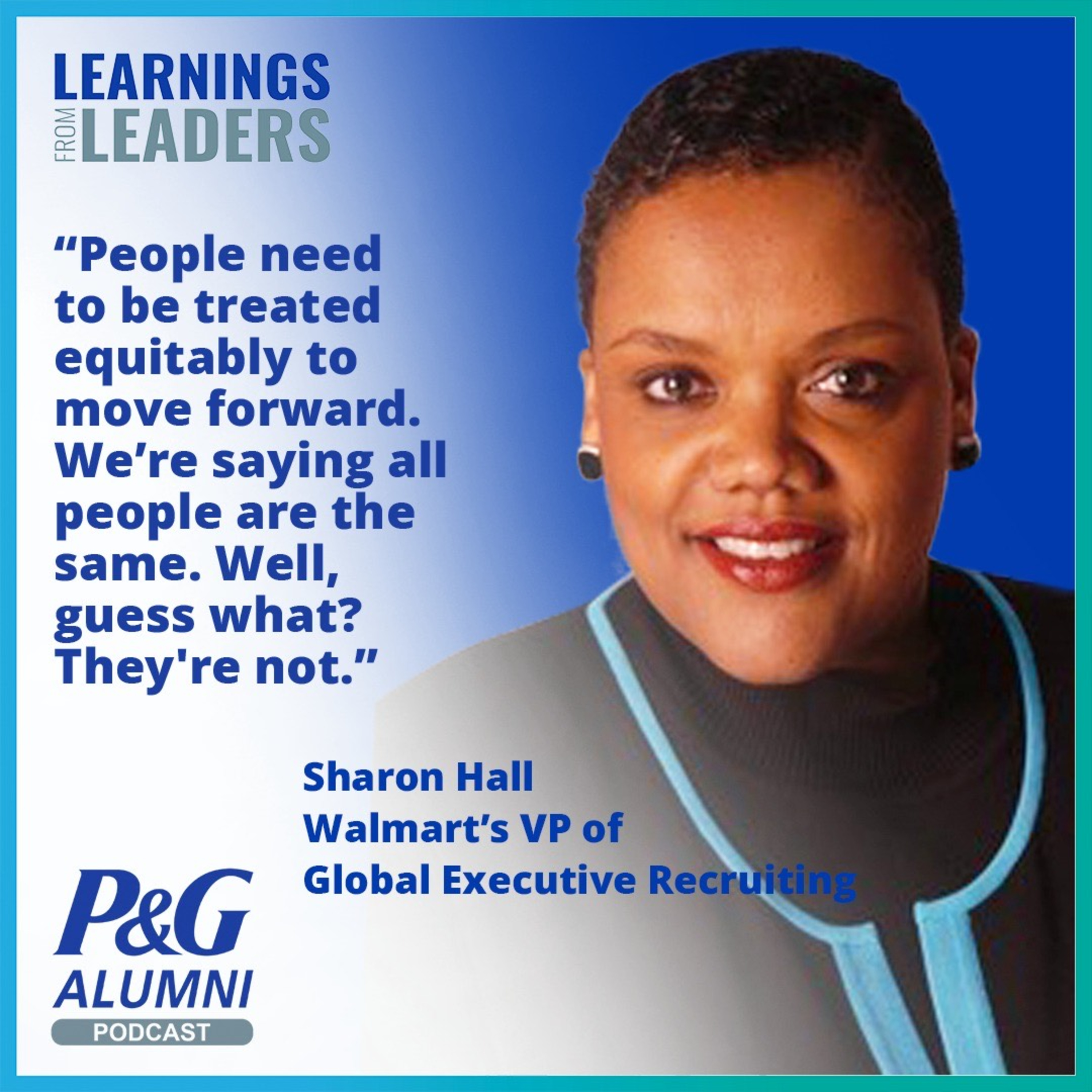 Learnings from Leaders: the P&G Alumni Podcast