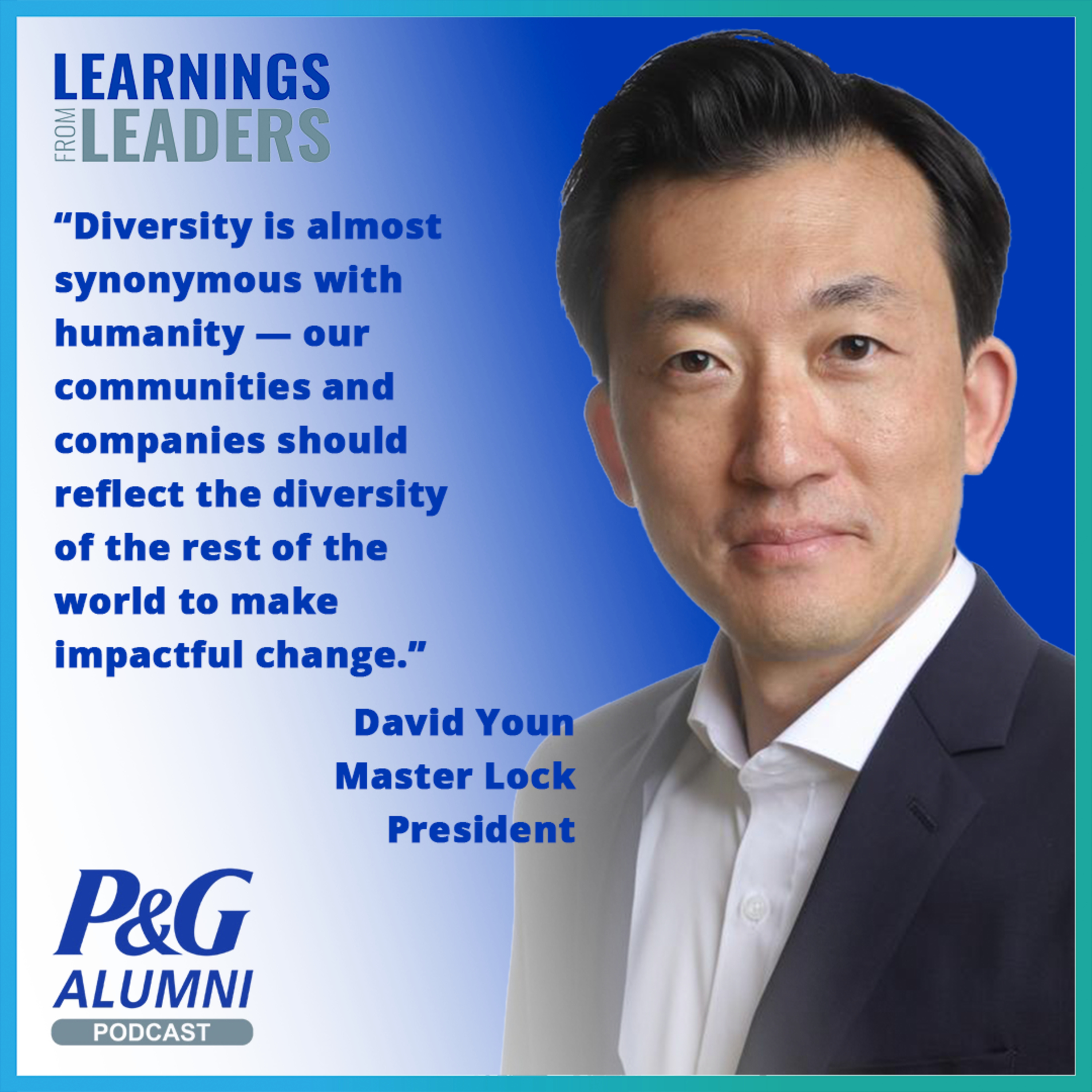 Learnings from Leaders: the P&G Alumni Podcast