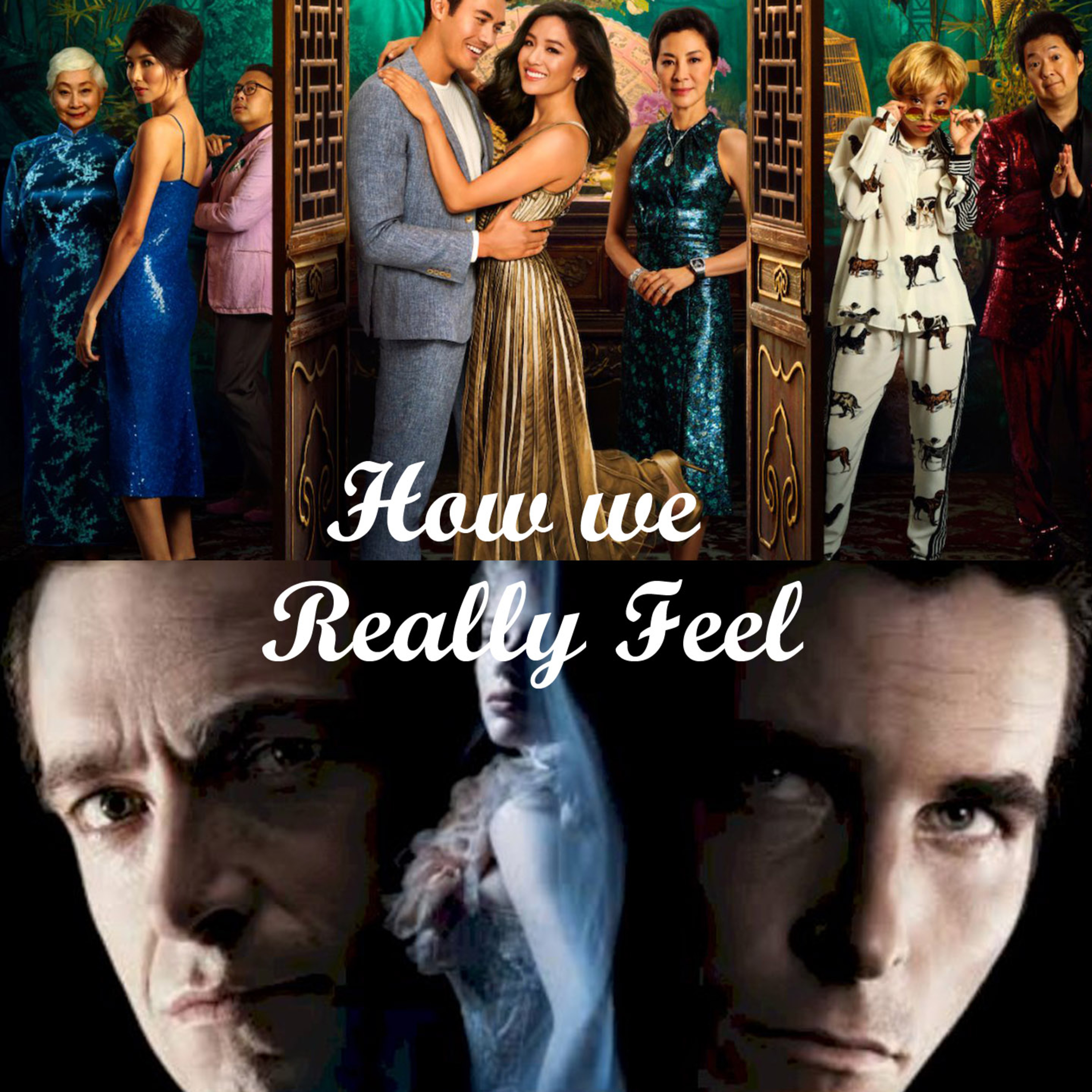 How We Really Feel About Crazy Rich Asians and The Prestige episode artwork