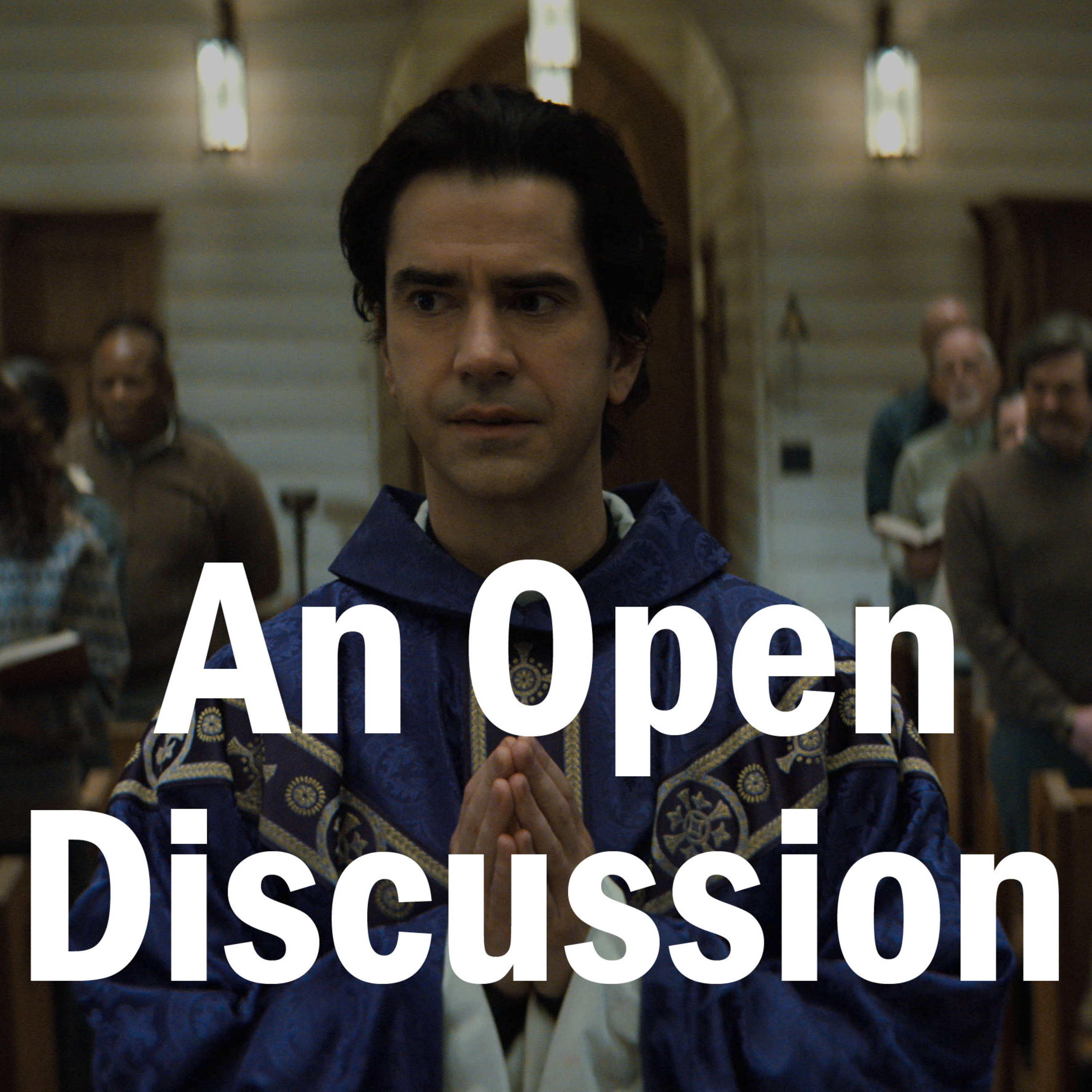 An Open Discussion: Midnight Mass Part 1 episode artwork