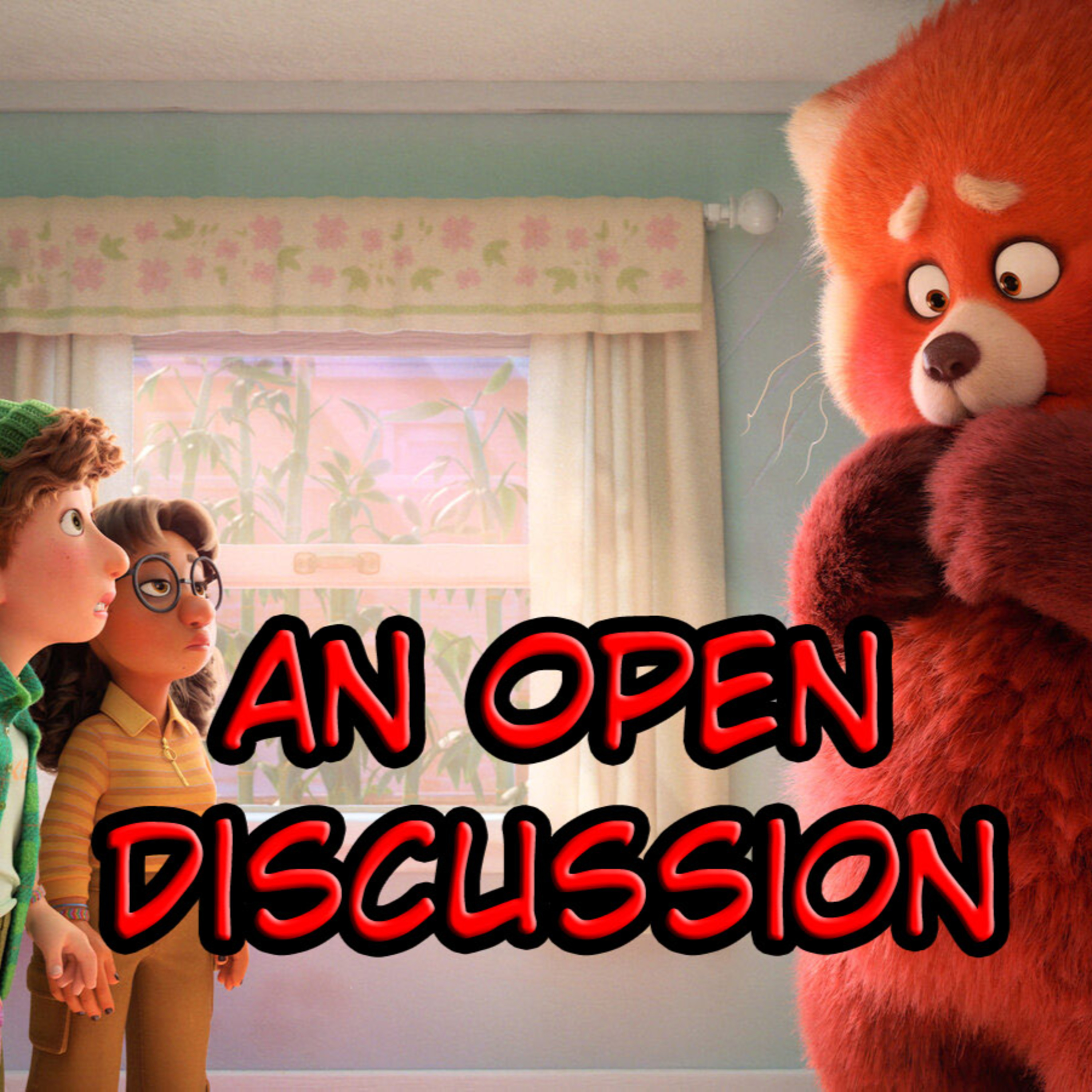 An Open Discussion: Turning Red episode artwork