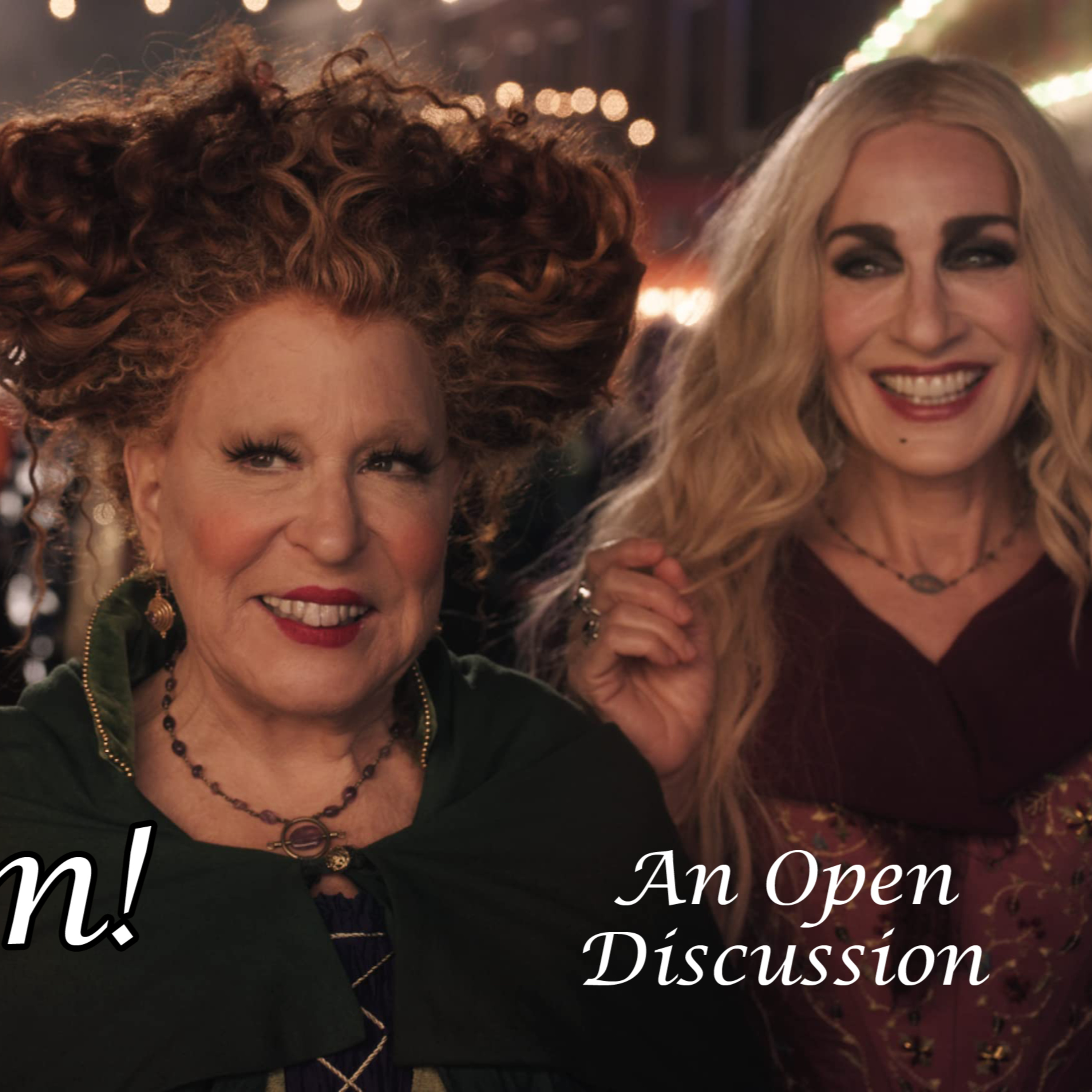 An Open Discussion: Hocus Pocus 2 episode artwork
