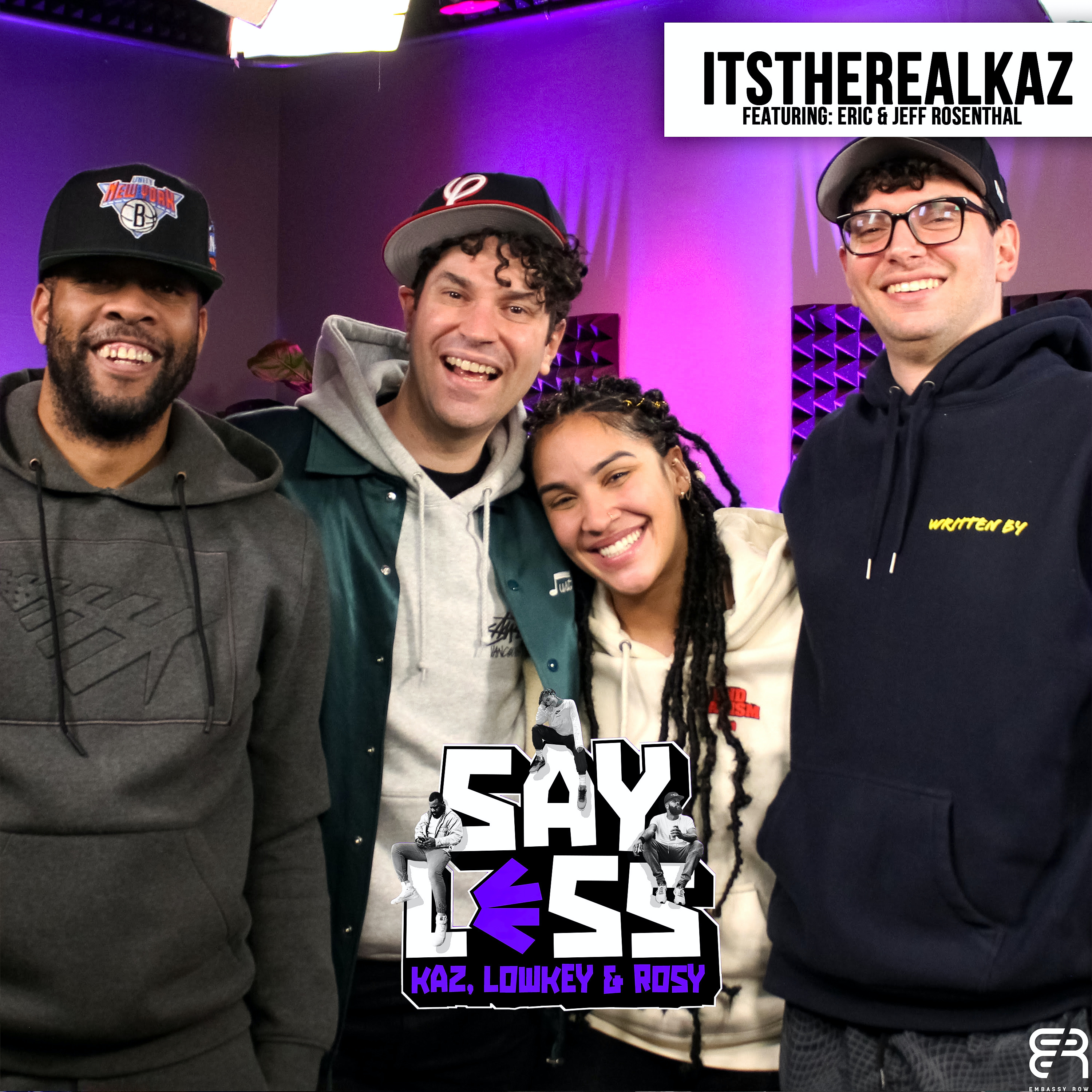 Say Less With Kaz, Lowkey and Rosy