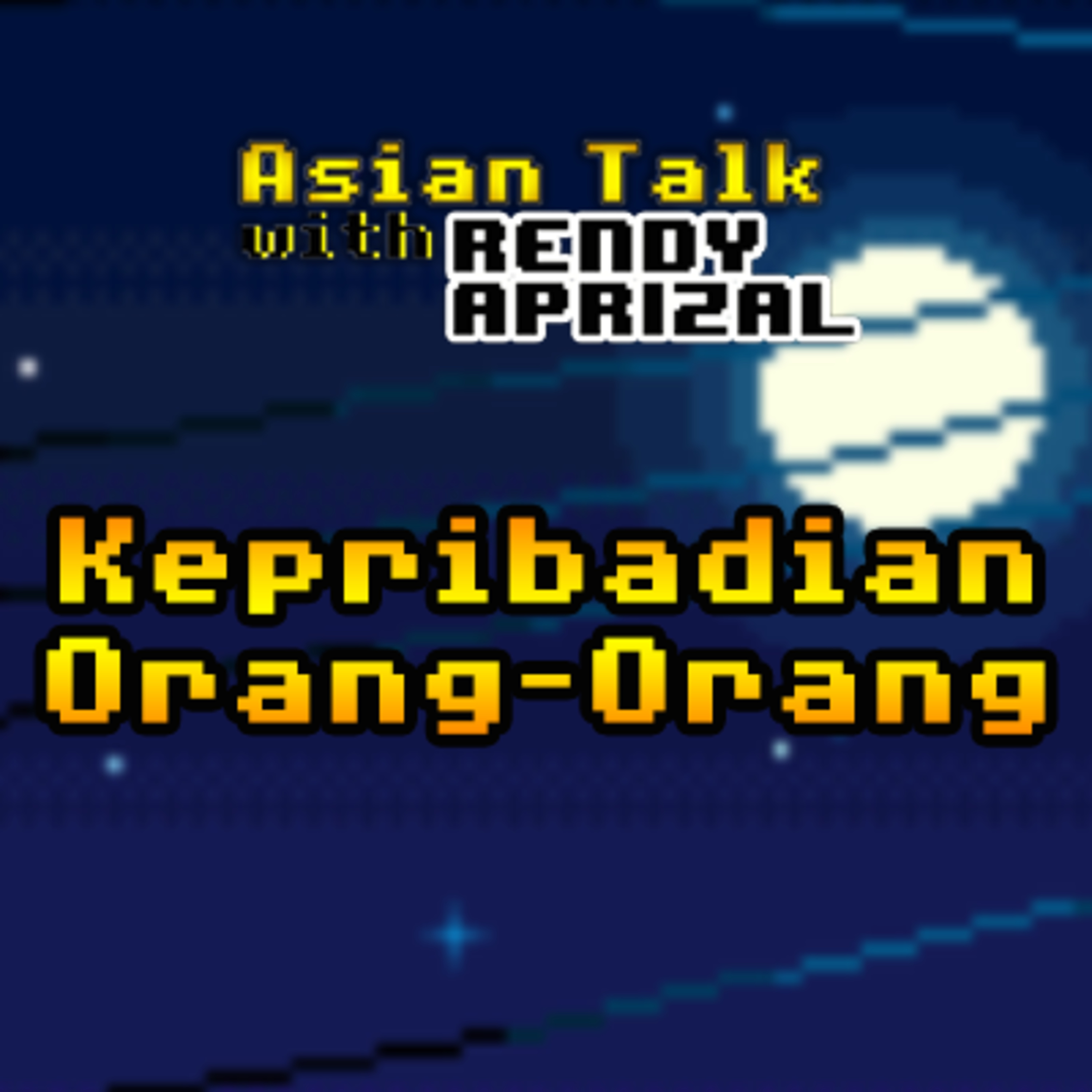 Episode 12: Kepribadian Orang-Orang