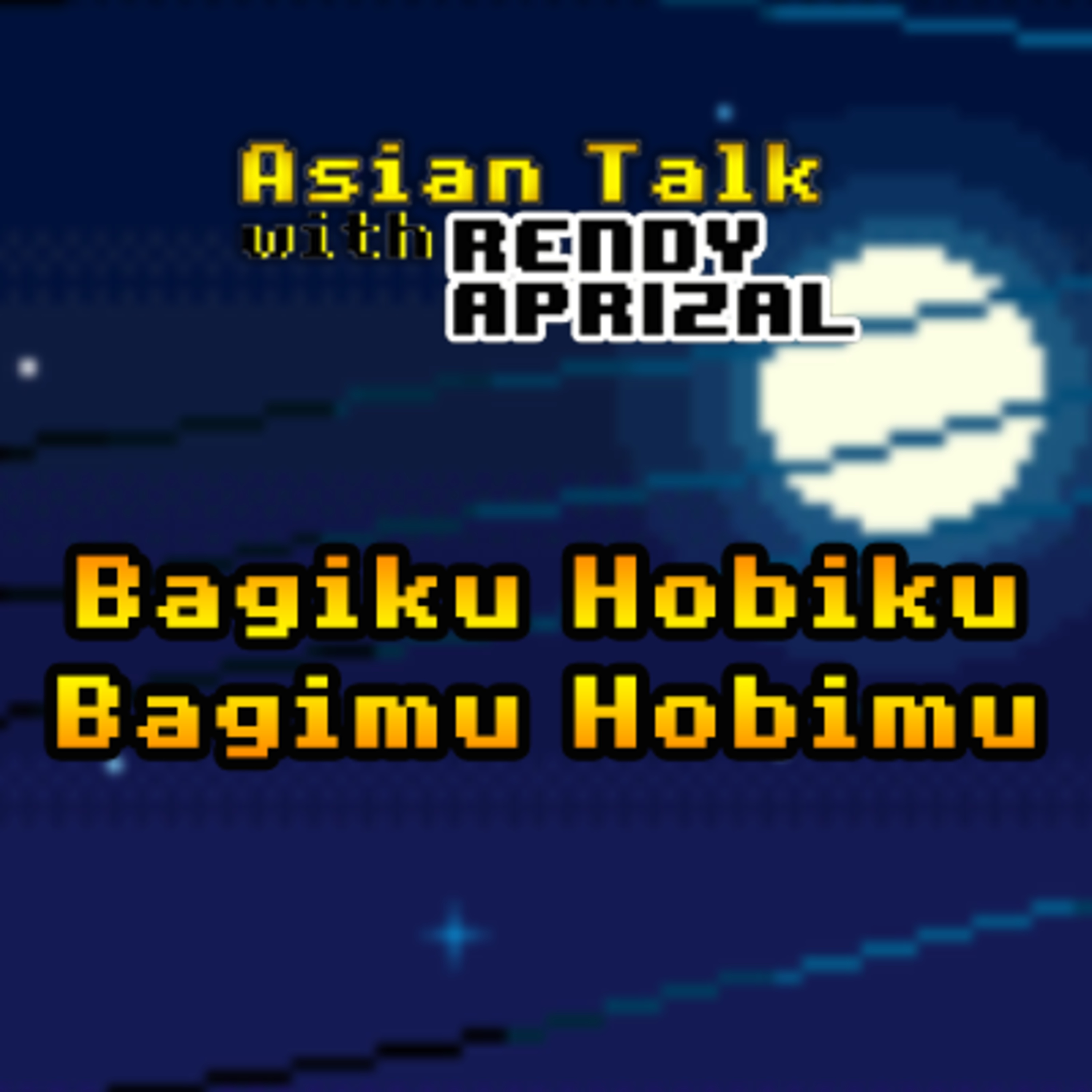 Episode 14: Bagiku Hobiku Bagimu Hobimu