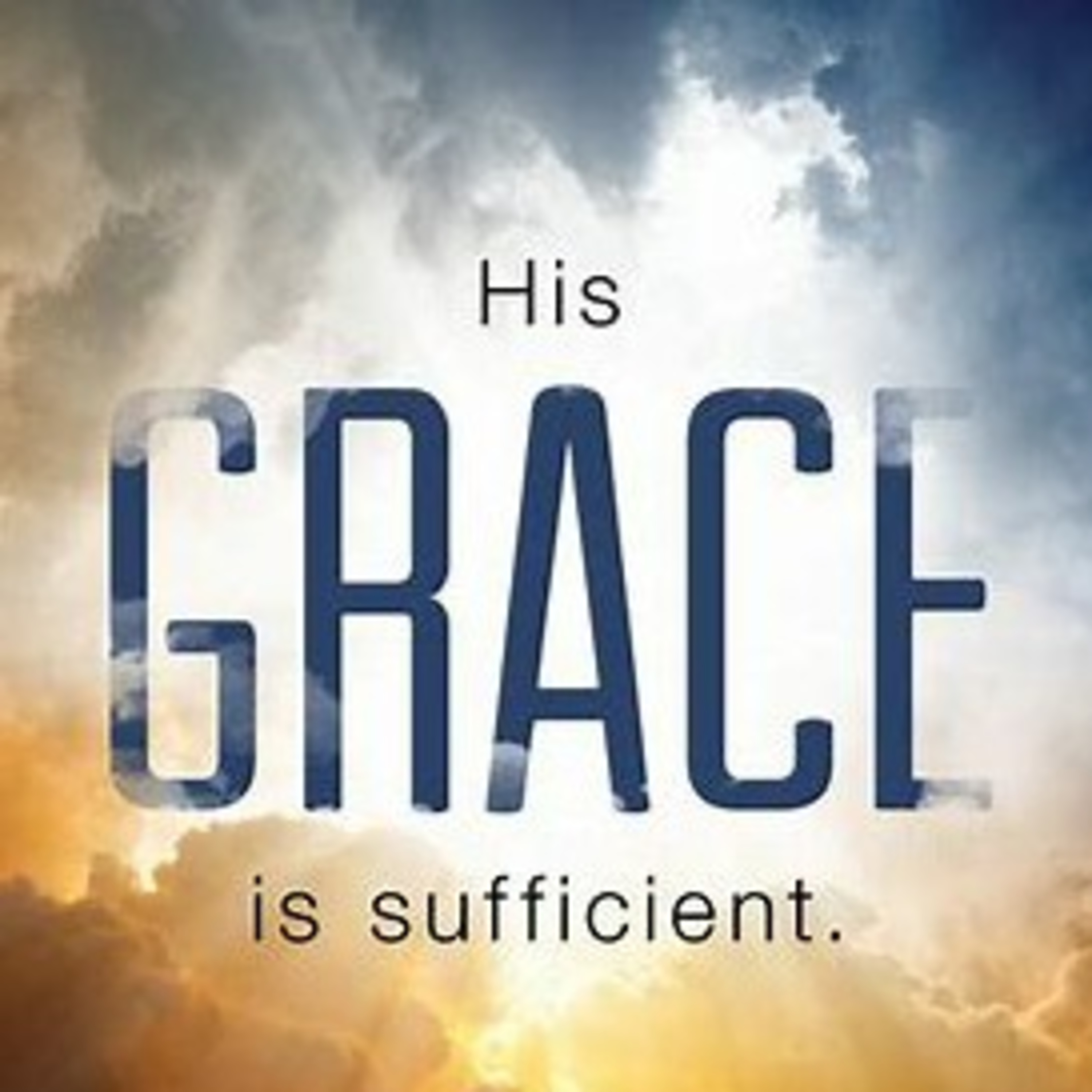 God's Grace Is Sufficient For You episode artwork