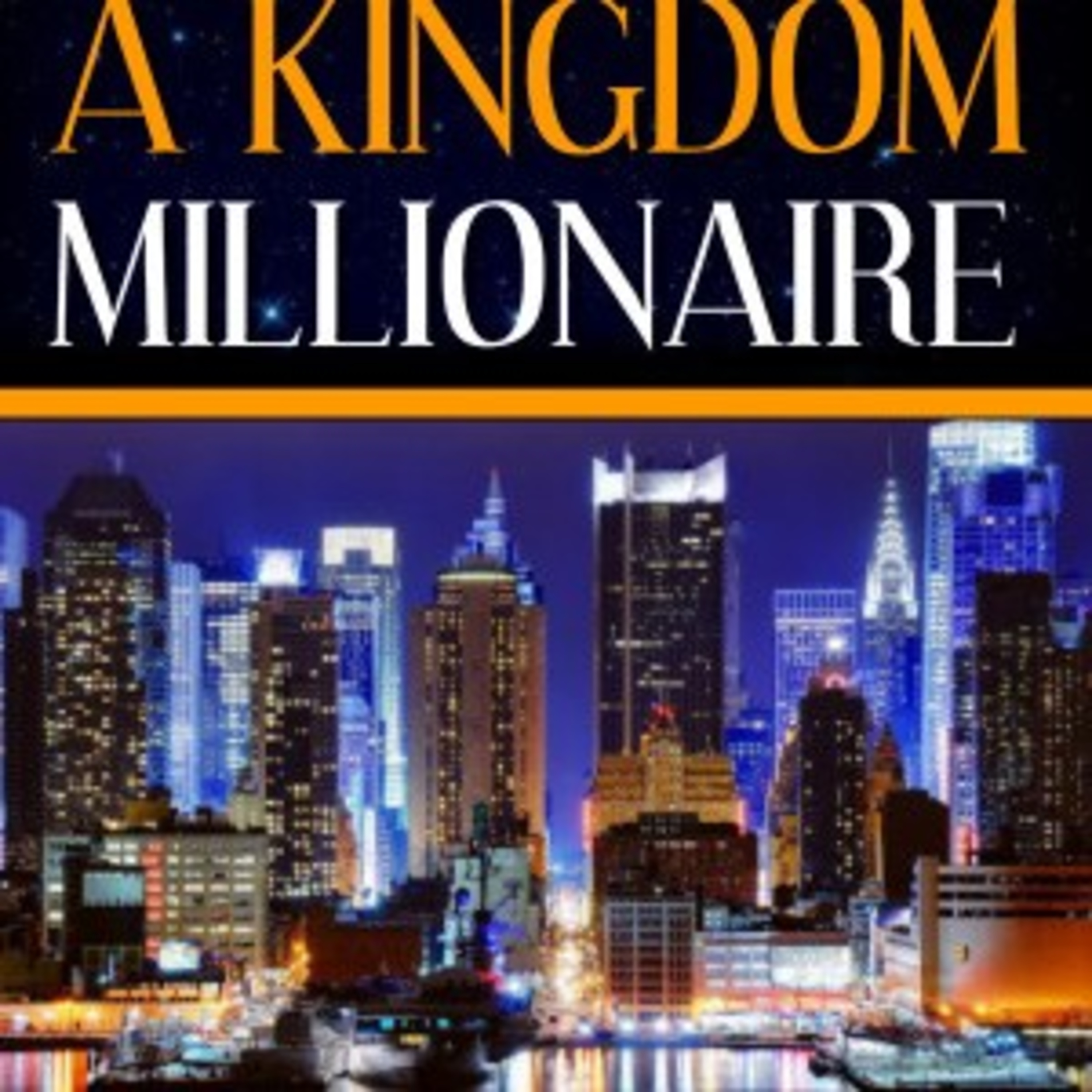 Kingdom Millionaires In The Last Days💯 episode artwork