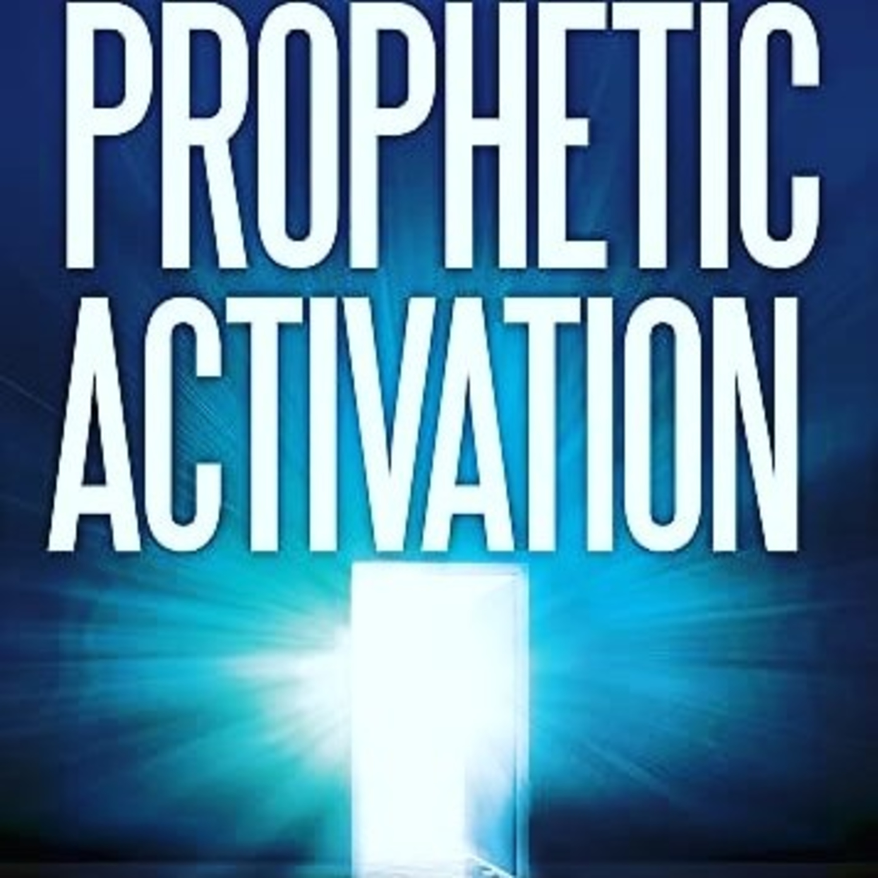 Receive Prophetic Activation Now!💯 episode artwork