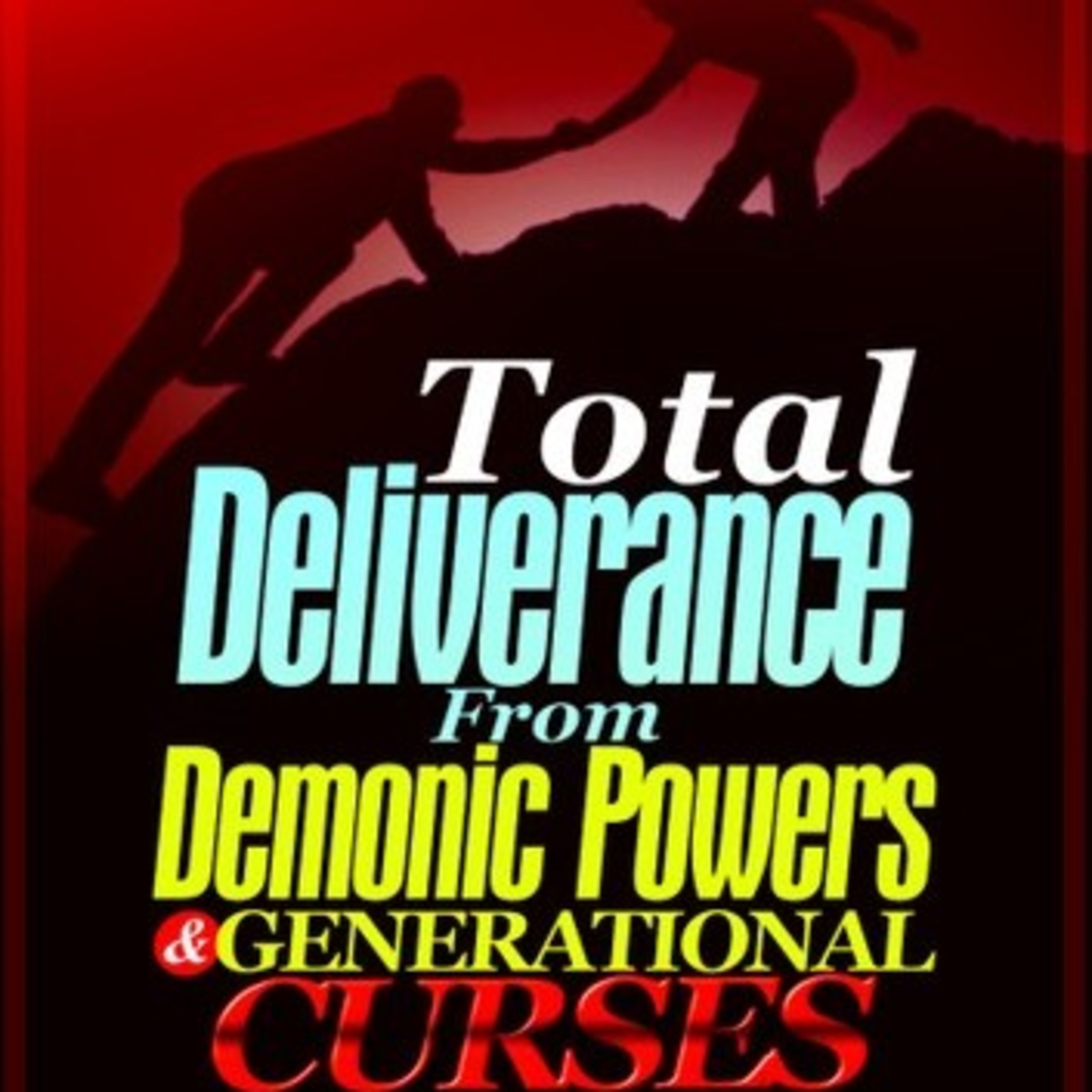 Demonic Powers & Generational Curses Are Destroyed In The Name Of Jesus Christ 💯 episode artwork