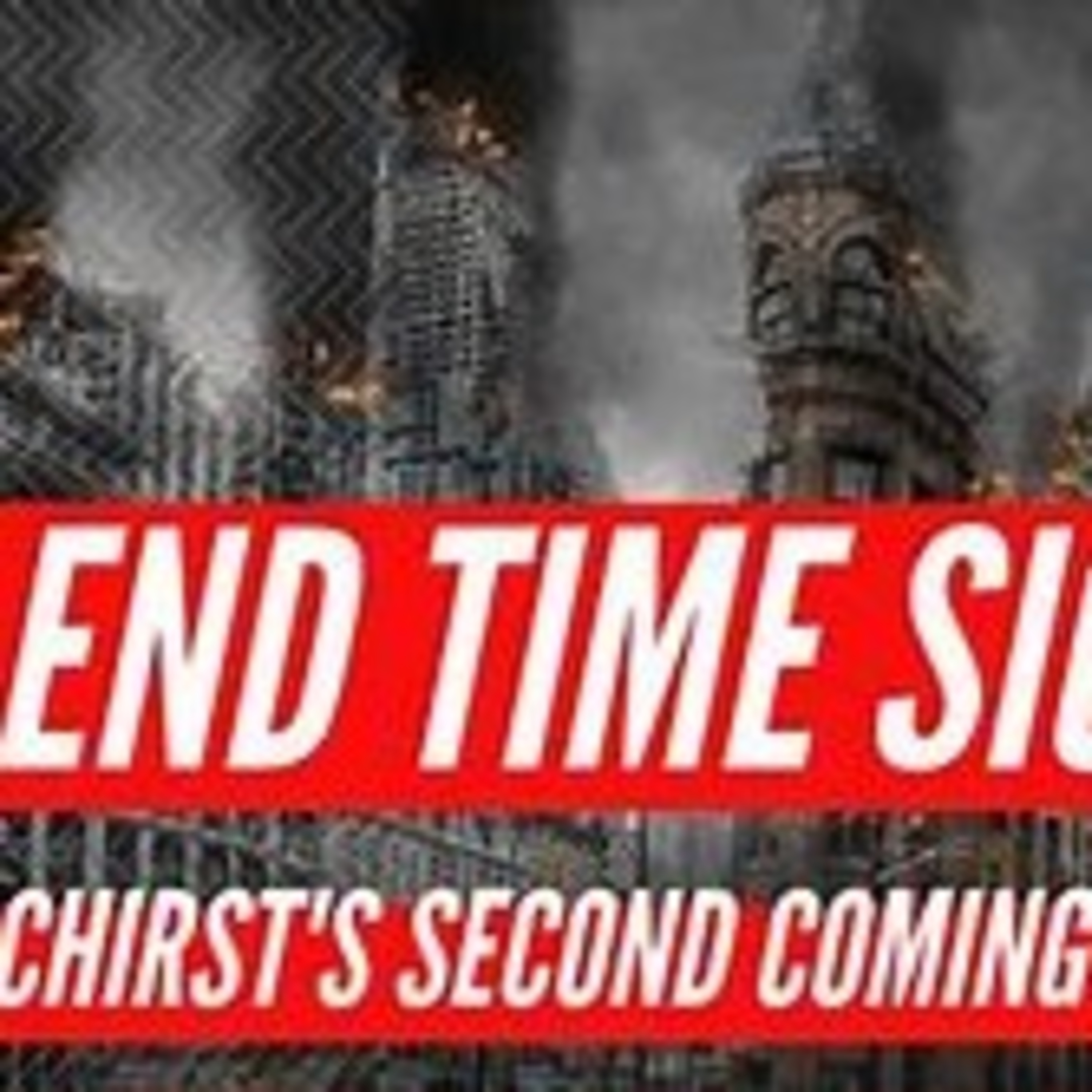 Endtime Signs & The 2nd Coming Of Jesus Christ💯 episode artwork