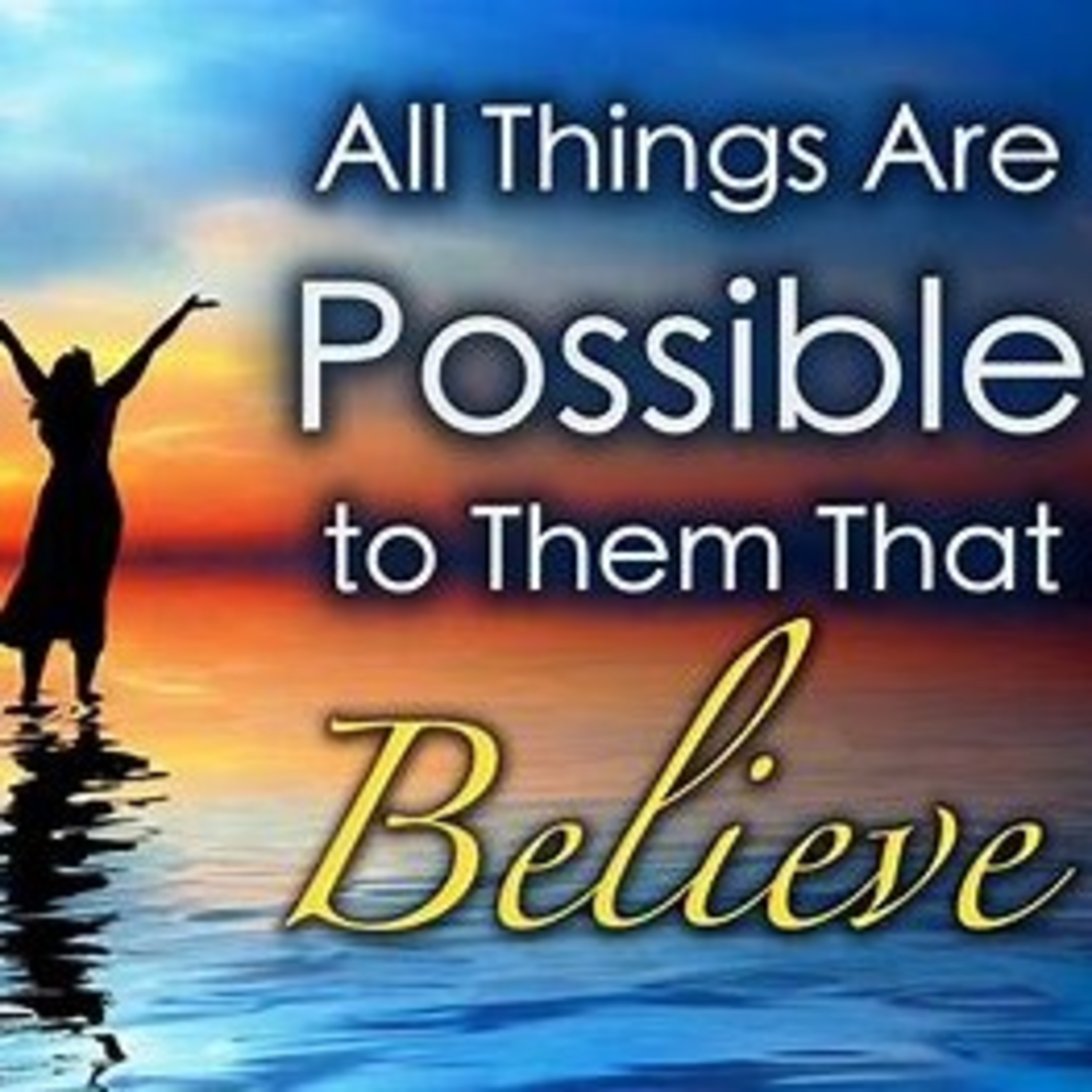 All Things Are Possible Through Jesus Christ!💯 episode artwork