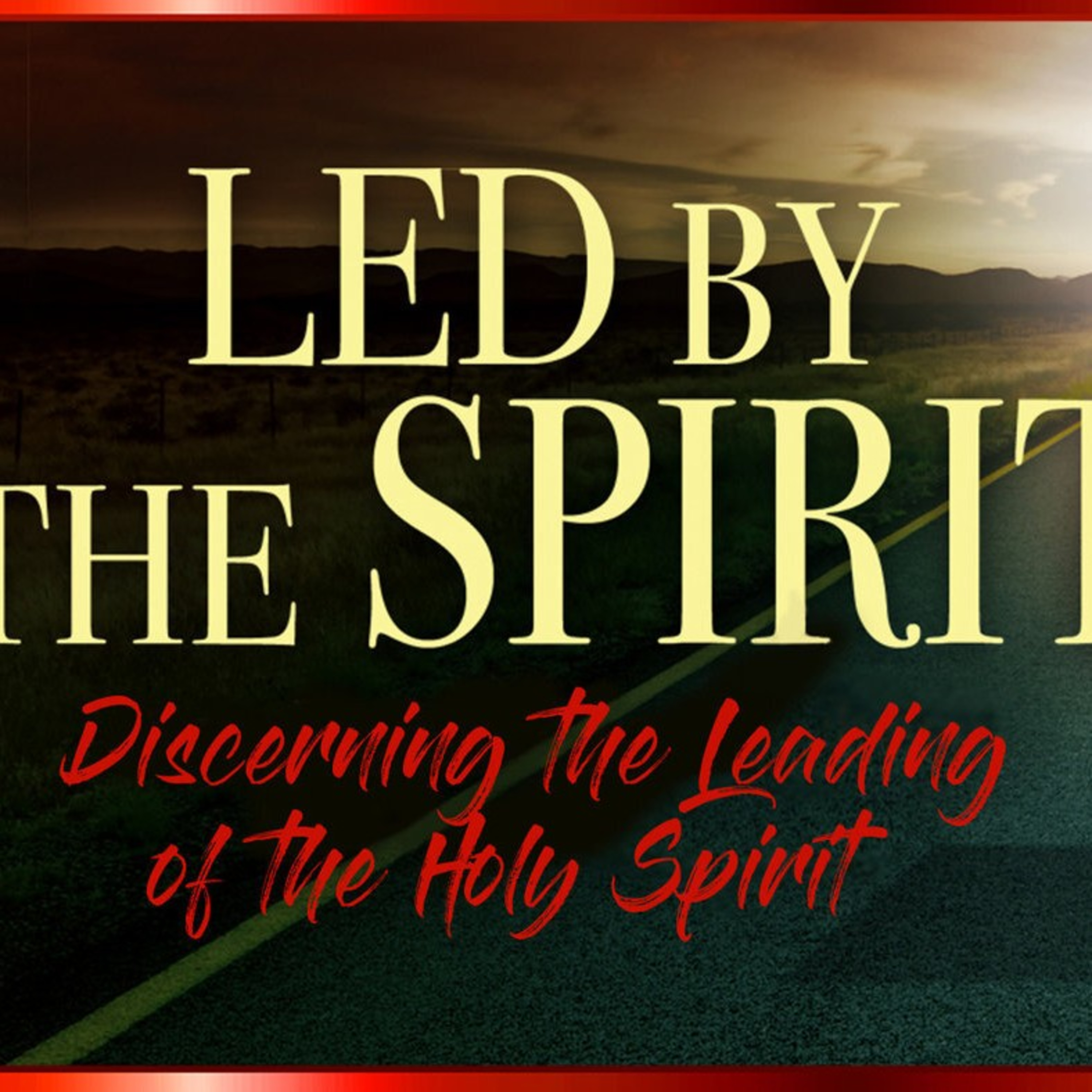 Be Led By The Holy Spirit episode artwork