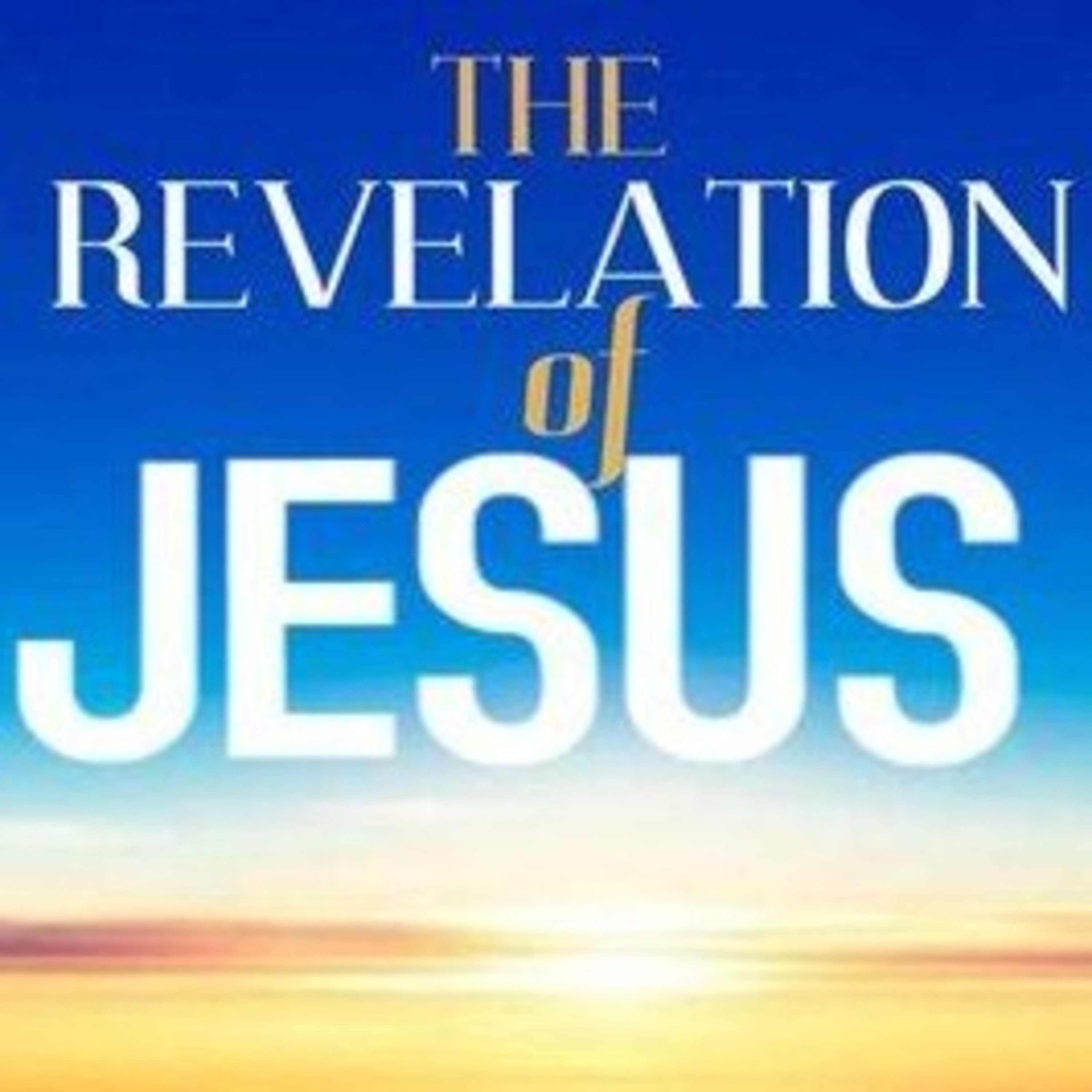 The Revelation Of Jesus Christ episode artwork