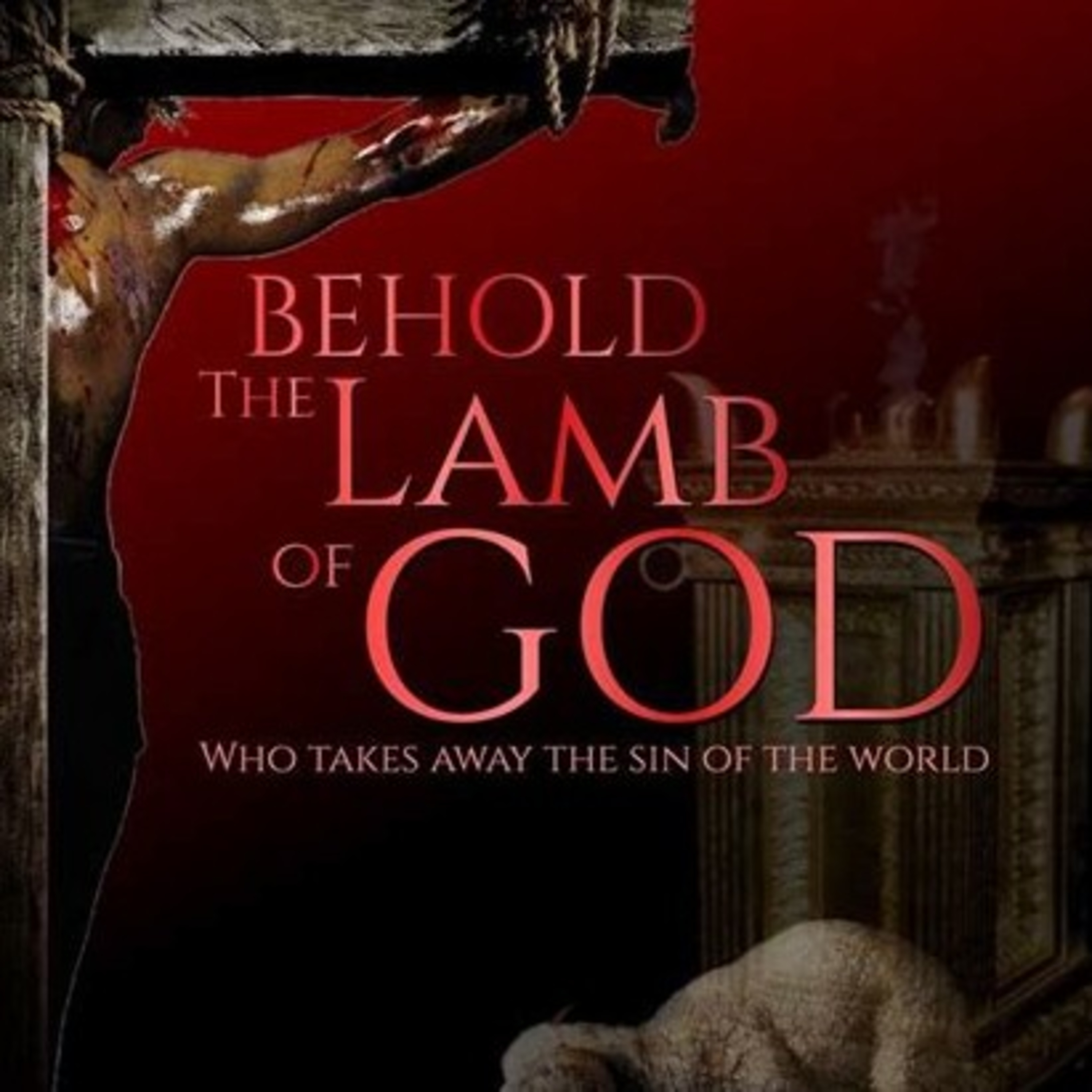 Jesus Christ The Lamb Of God episode artwork