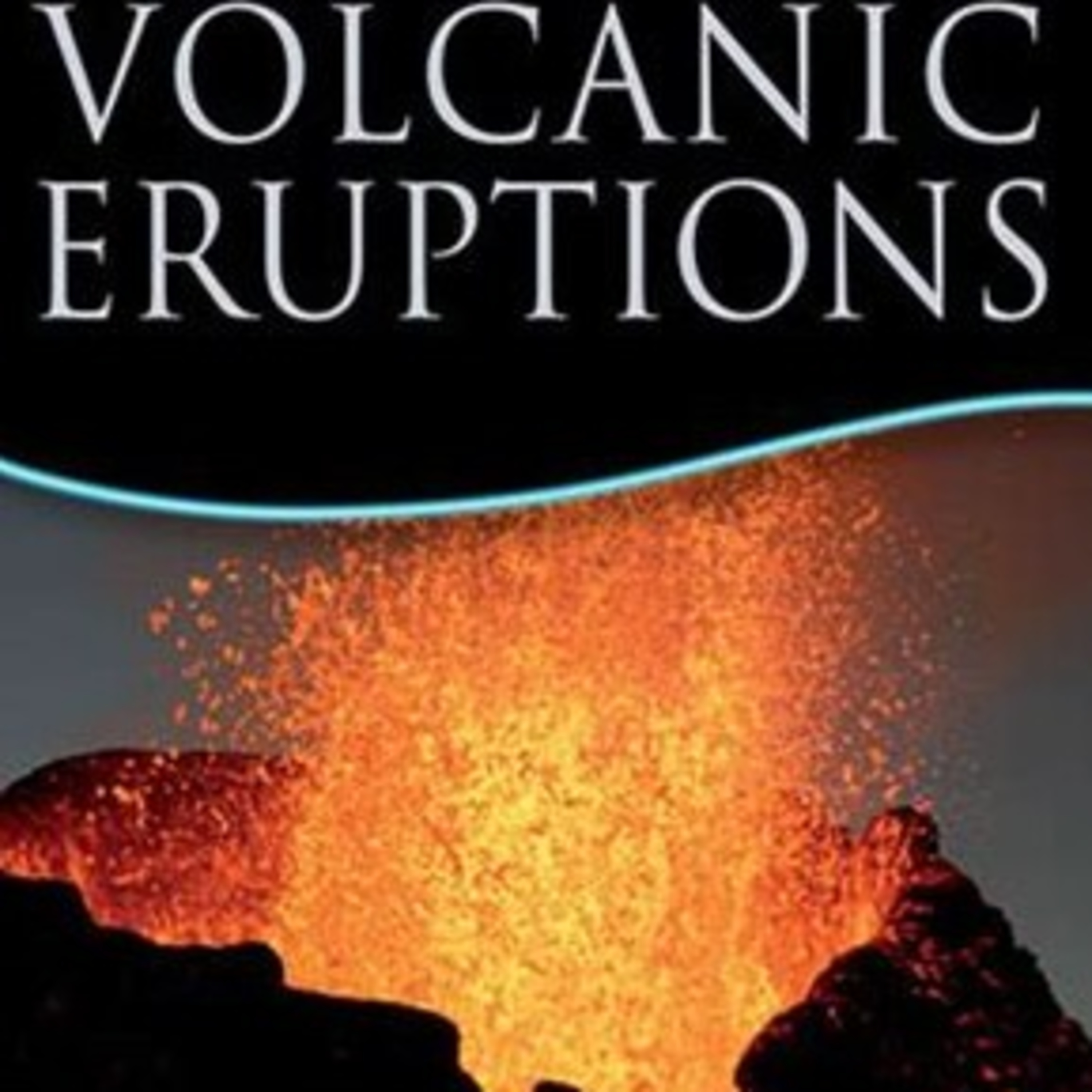 Volcano Eruptions, Earthquakes, Geophysical Changes, & The Last Days episode artwork