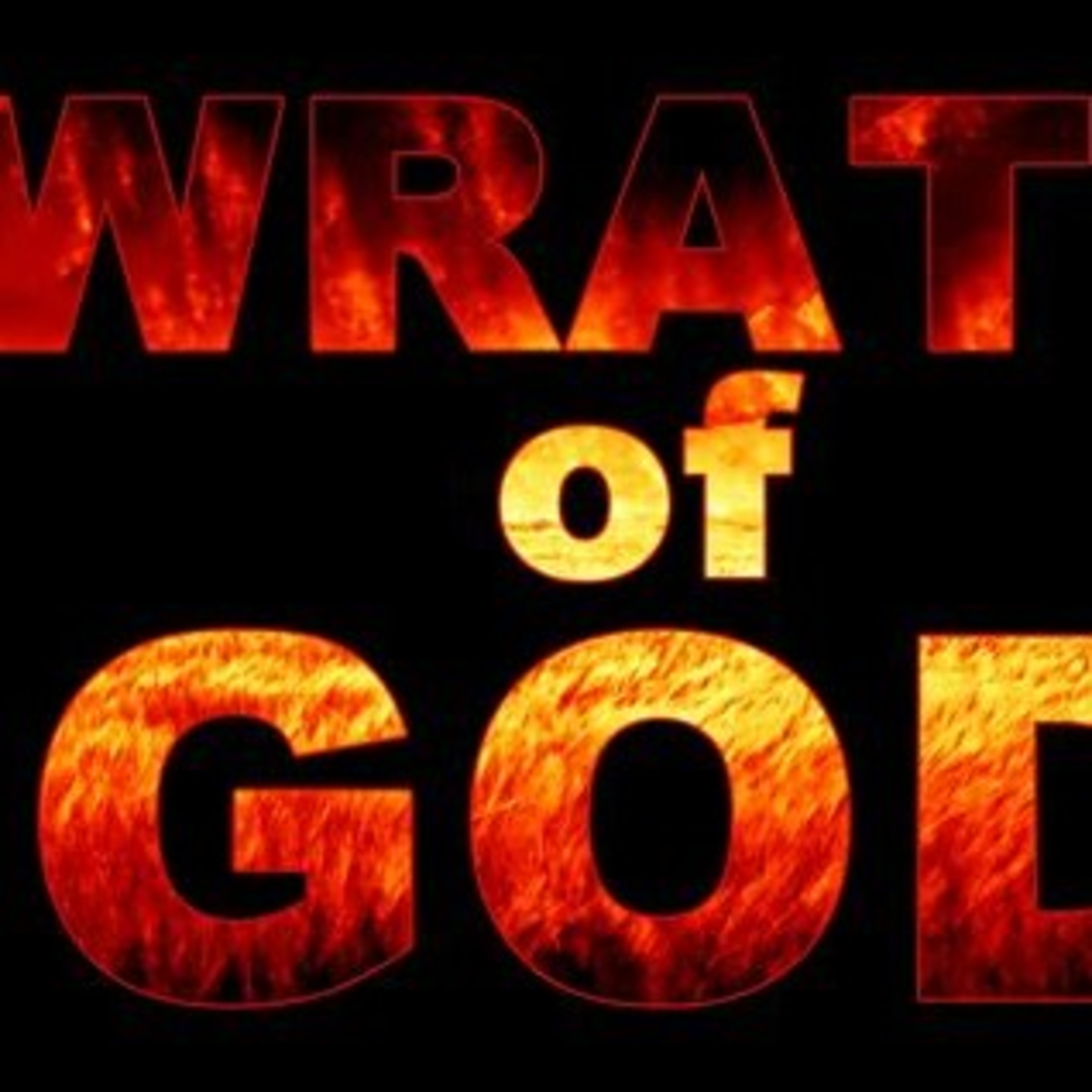 The Wrath Of God Is Coming  episode artwork