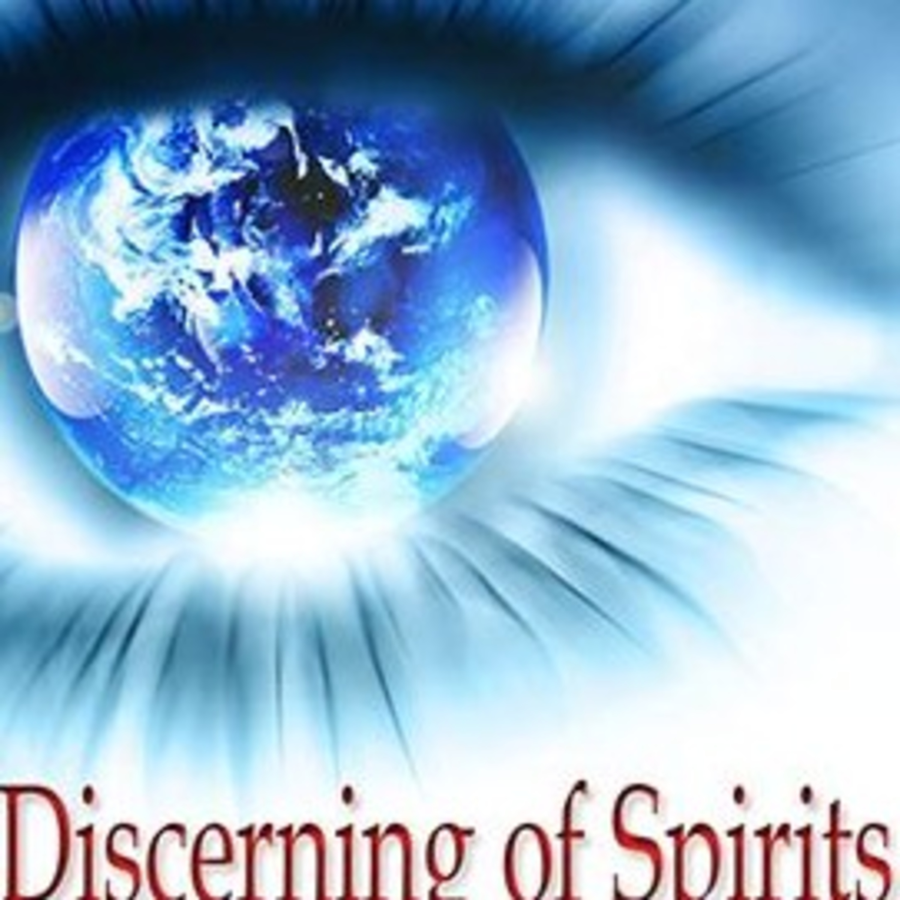 The Discerning Of Spirits  episode artwork