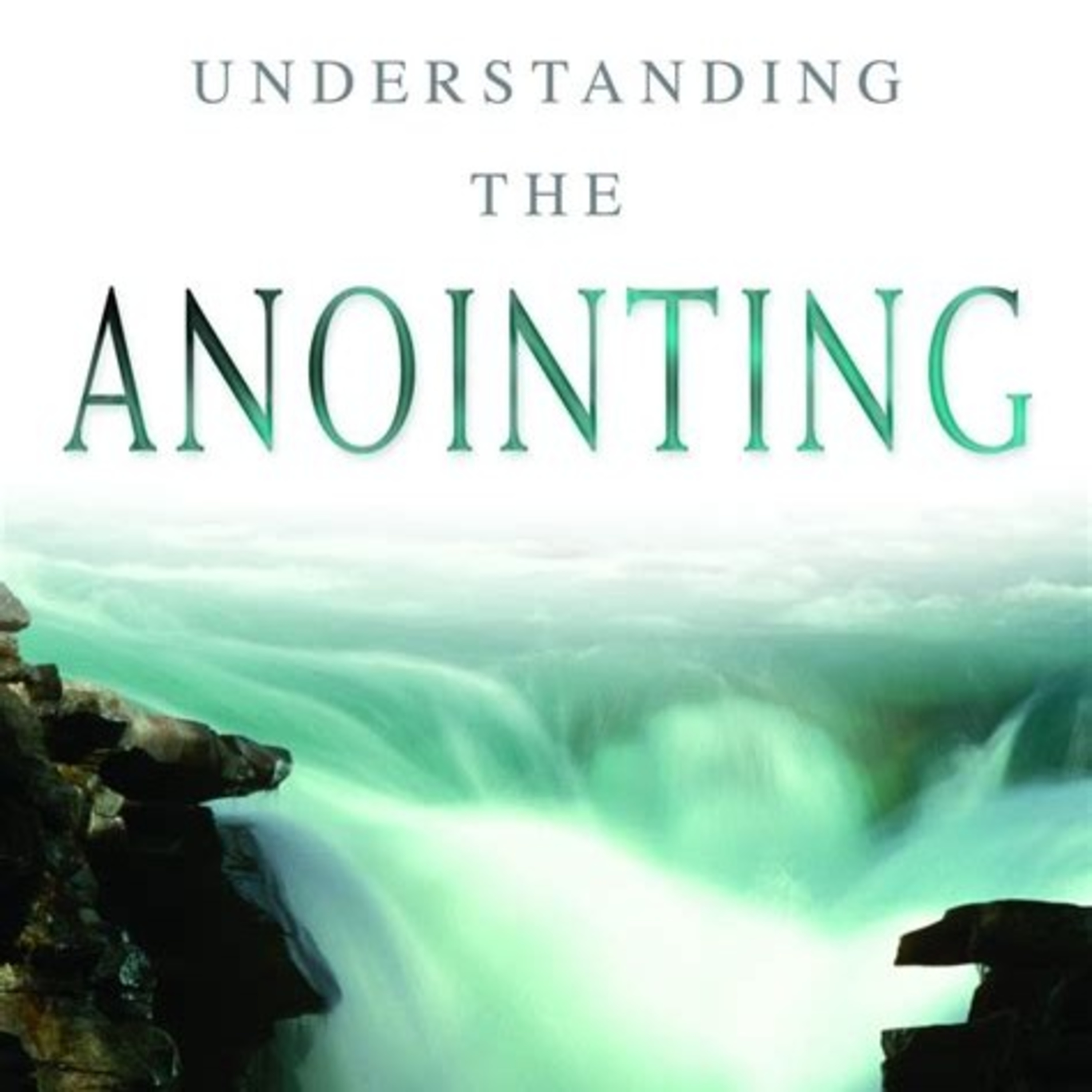 Understanding The Anointing  episode artwork