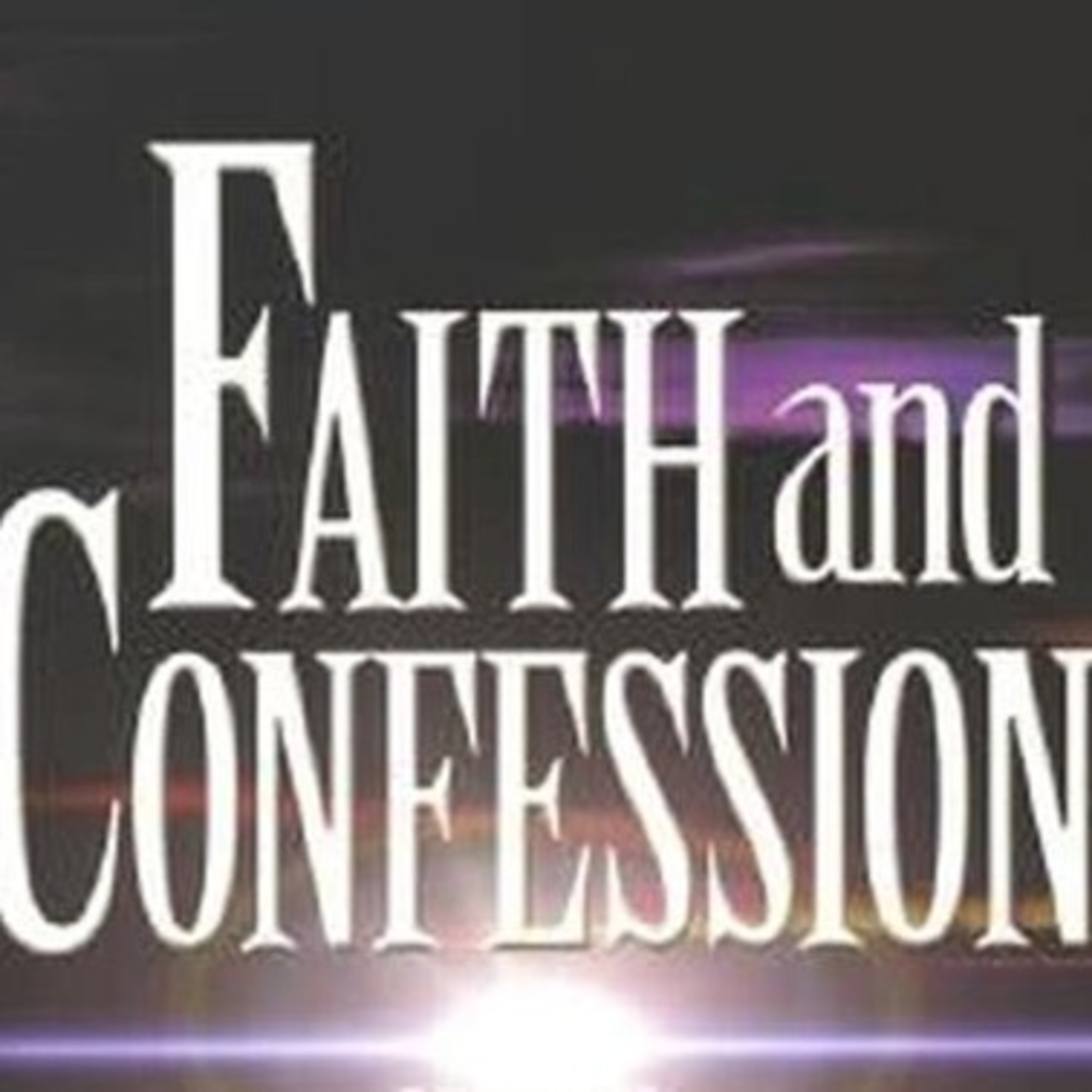 Faith Confessions  episode artwork