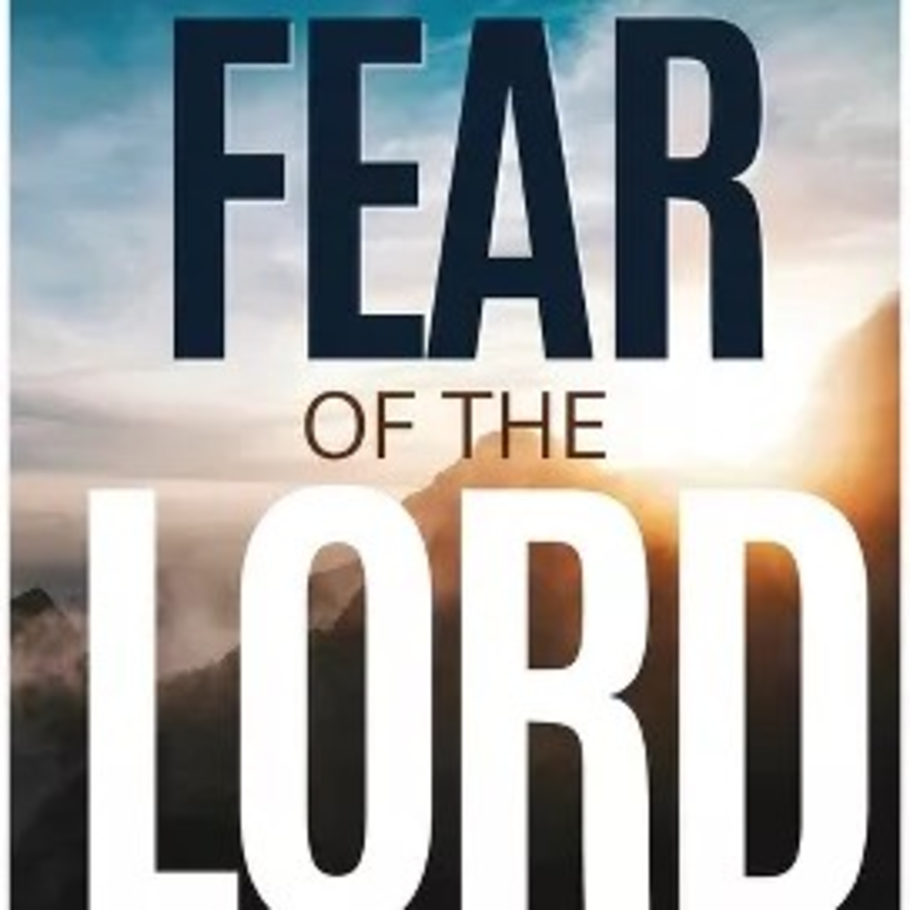 The Fear Of The Lord, The Days Of His Vengeance  episode artwork