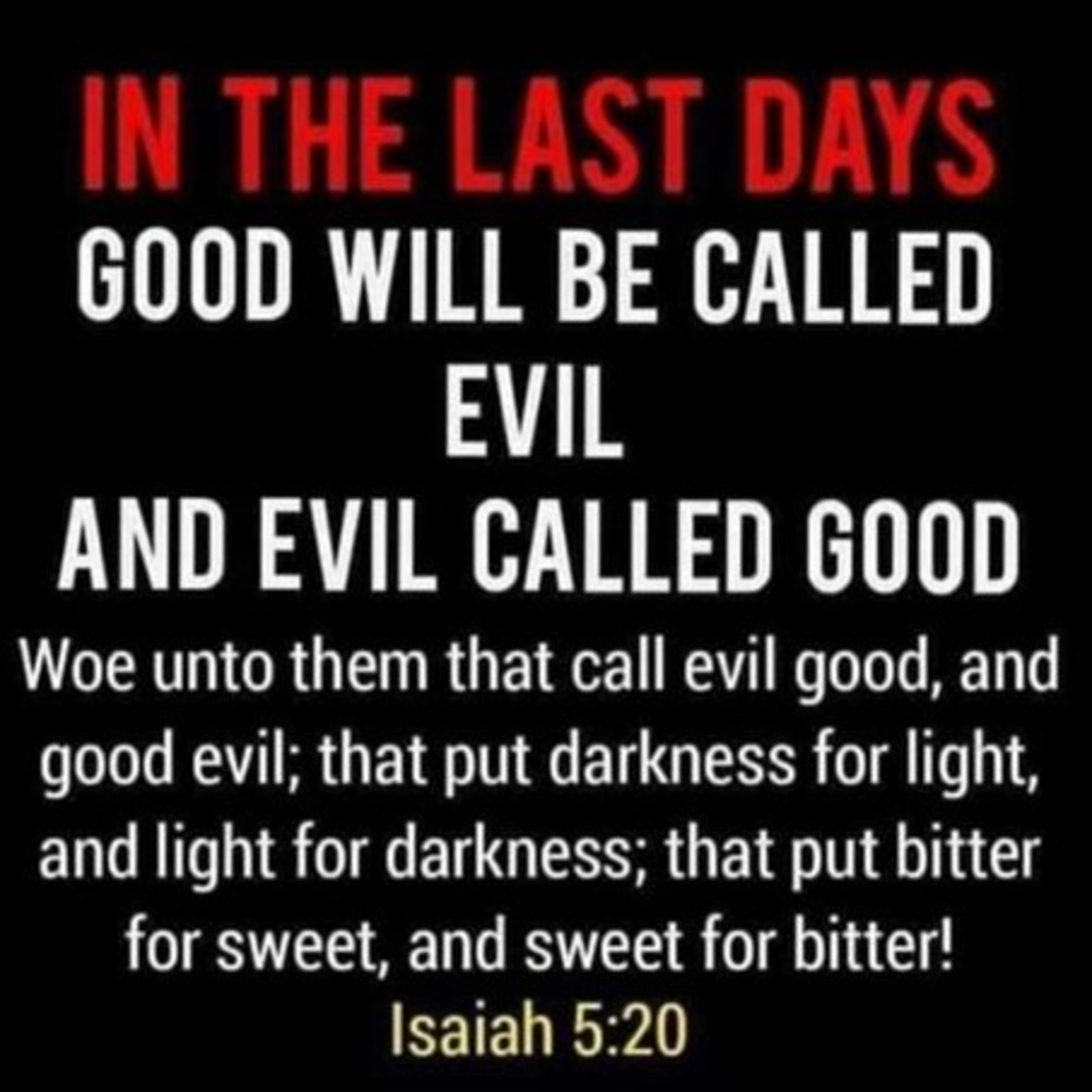 They Will Call Evil Good, & Say What's Wrong Is Right episode artwork