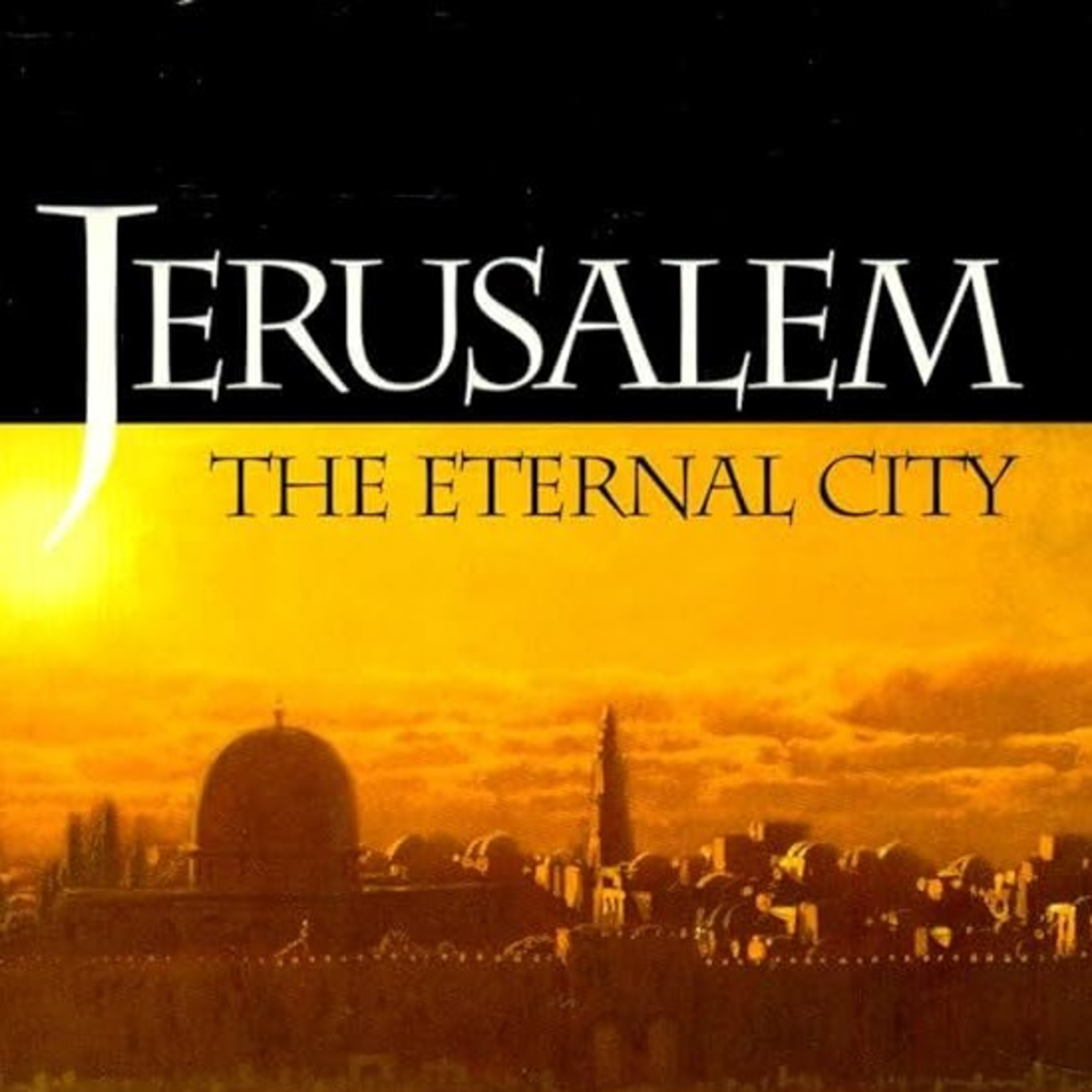 Jerusalem Is The Eternal City Of God  episode artwork