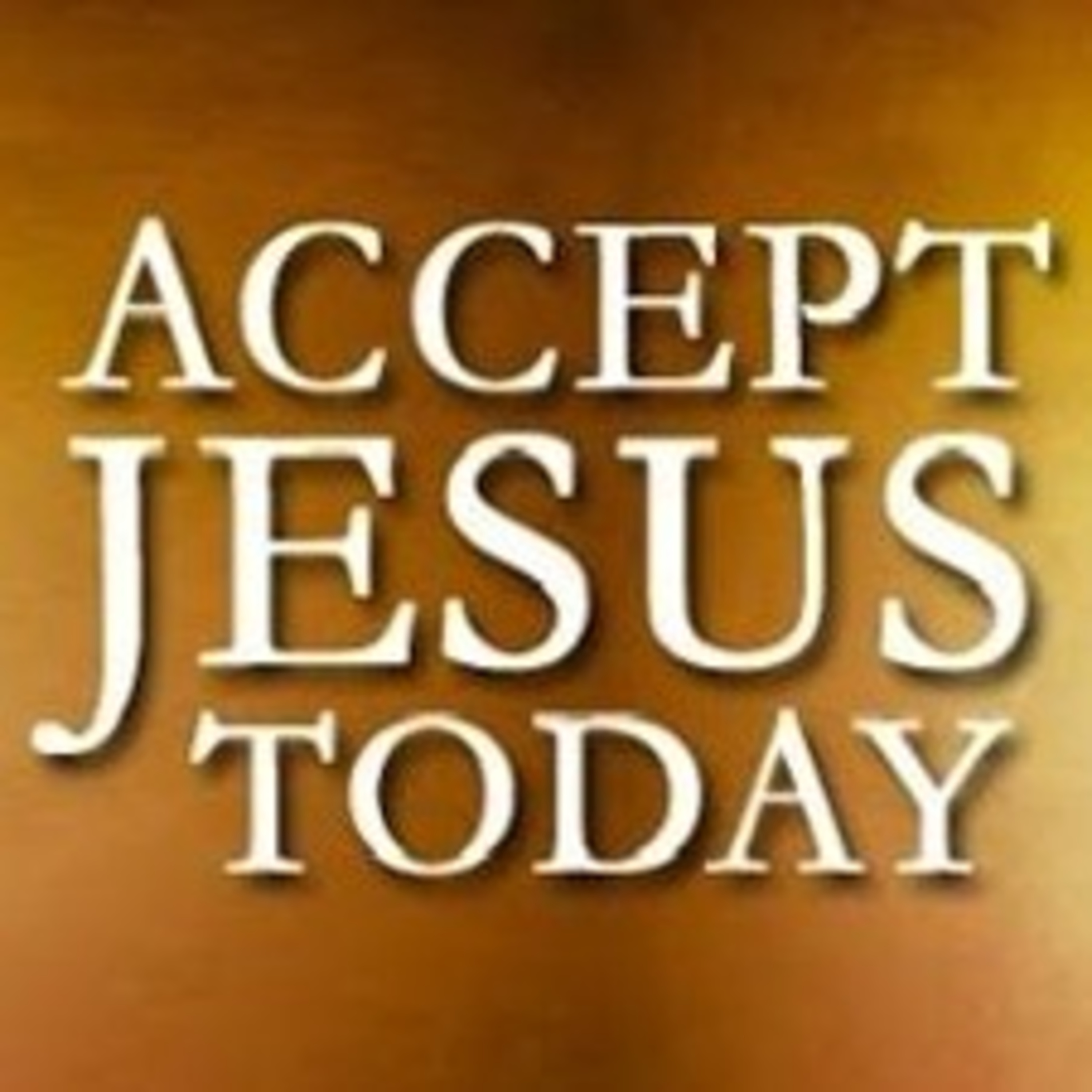 Prayer To Receive Jesus Christ As Your Lord & Savior Today episode artwork