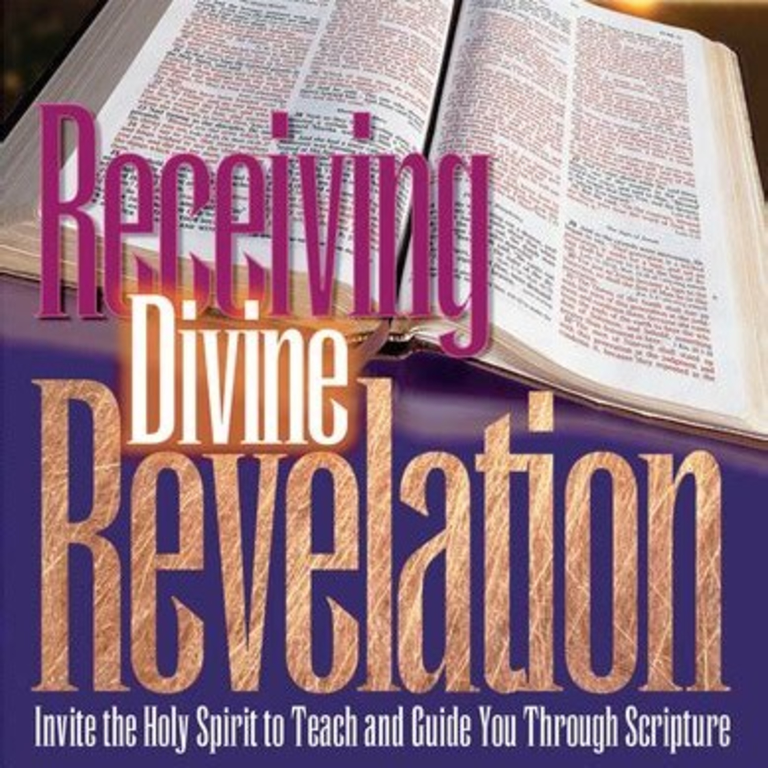 Receive Divine Revelation & Impartation From The WORD episode artwork