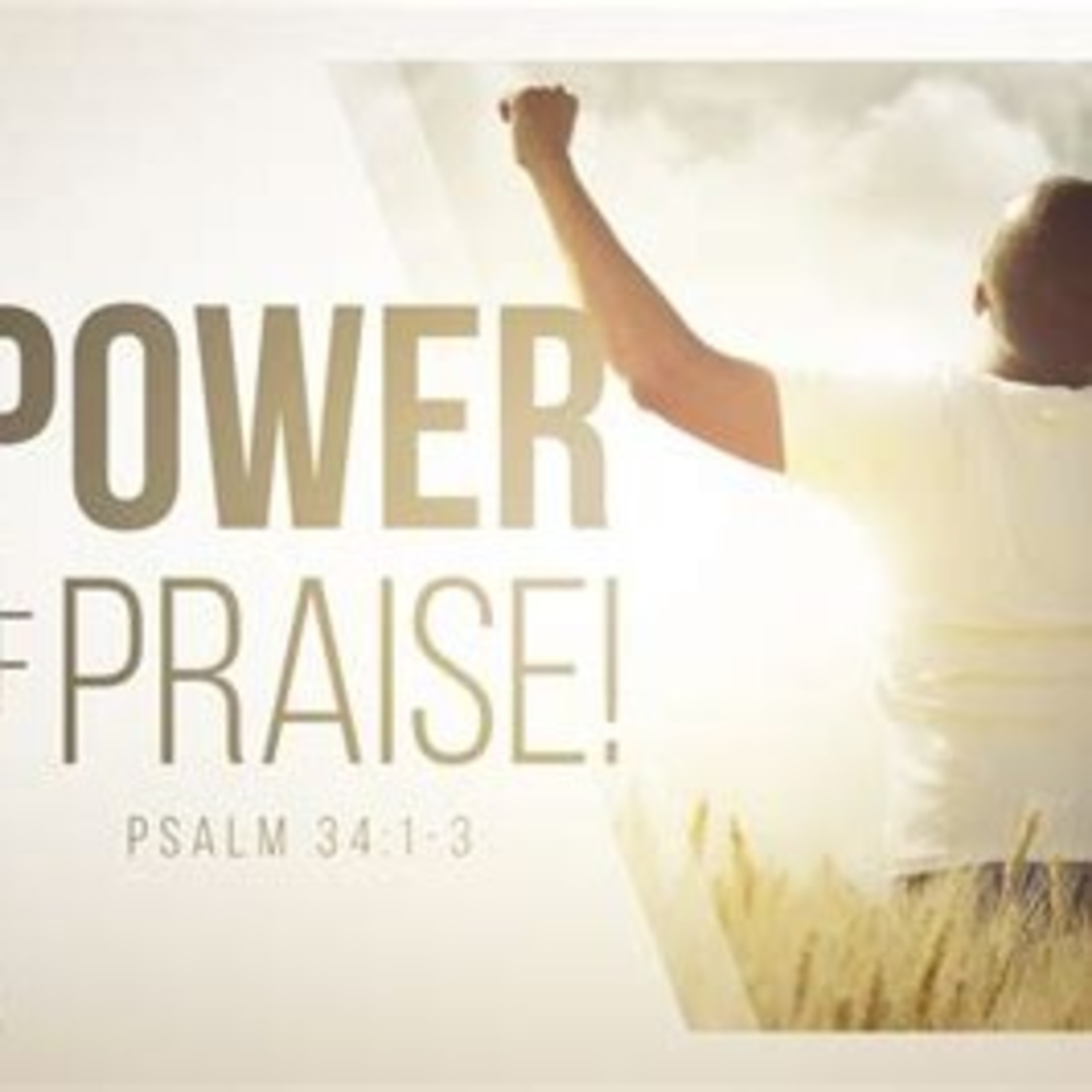 The Power Of Praise episode artwork