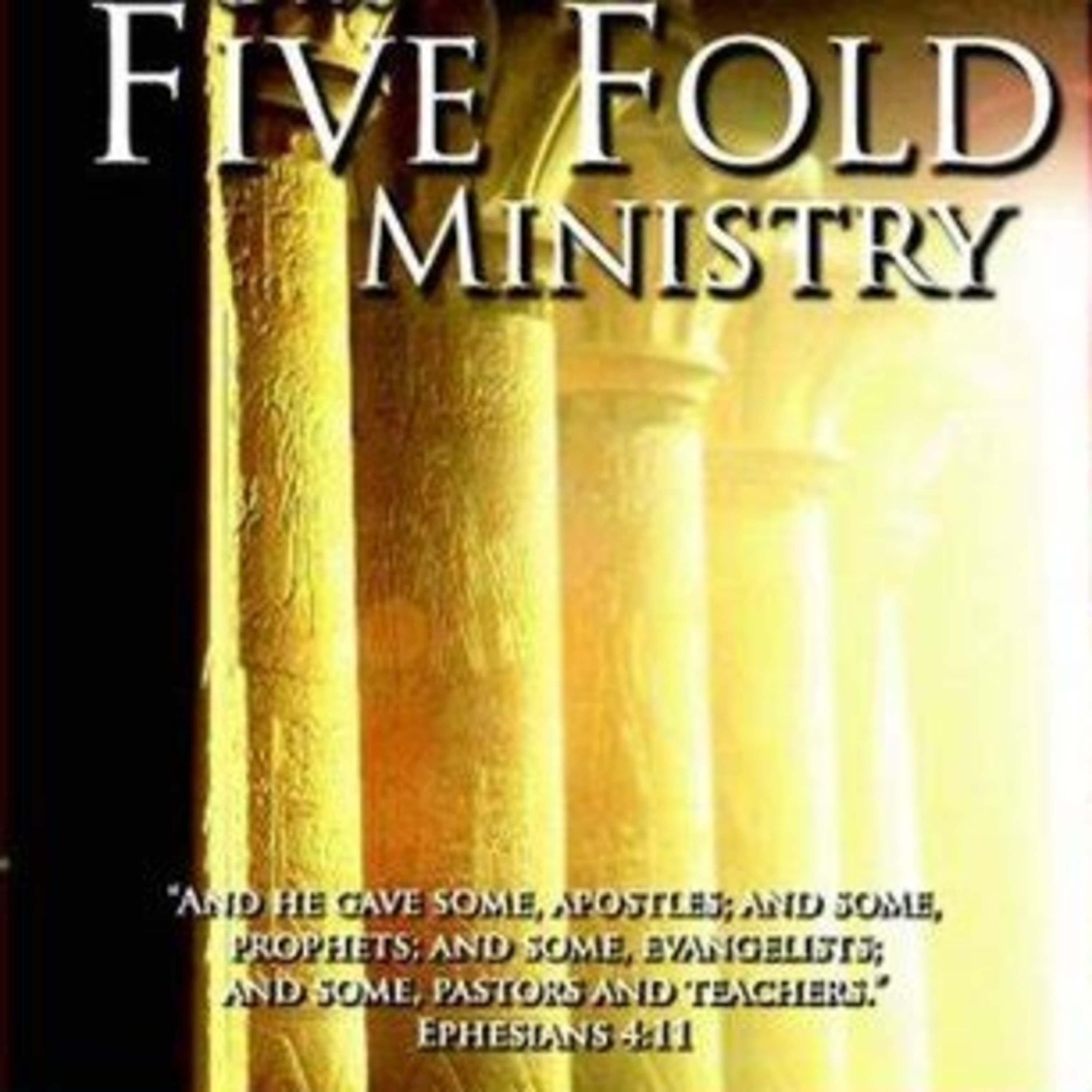 The Five Fold Supernatural Ministry Gifts In The Church  episode artwork