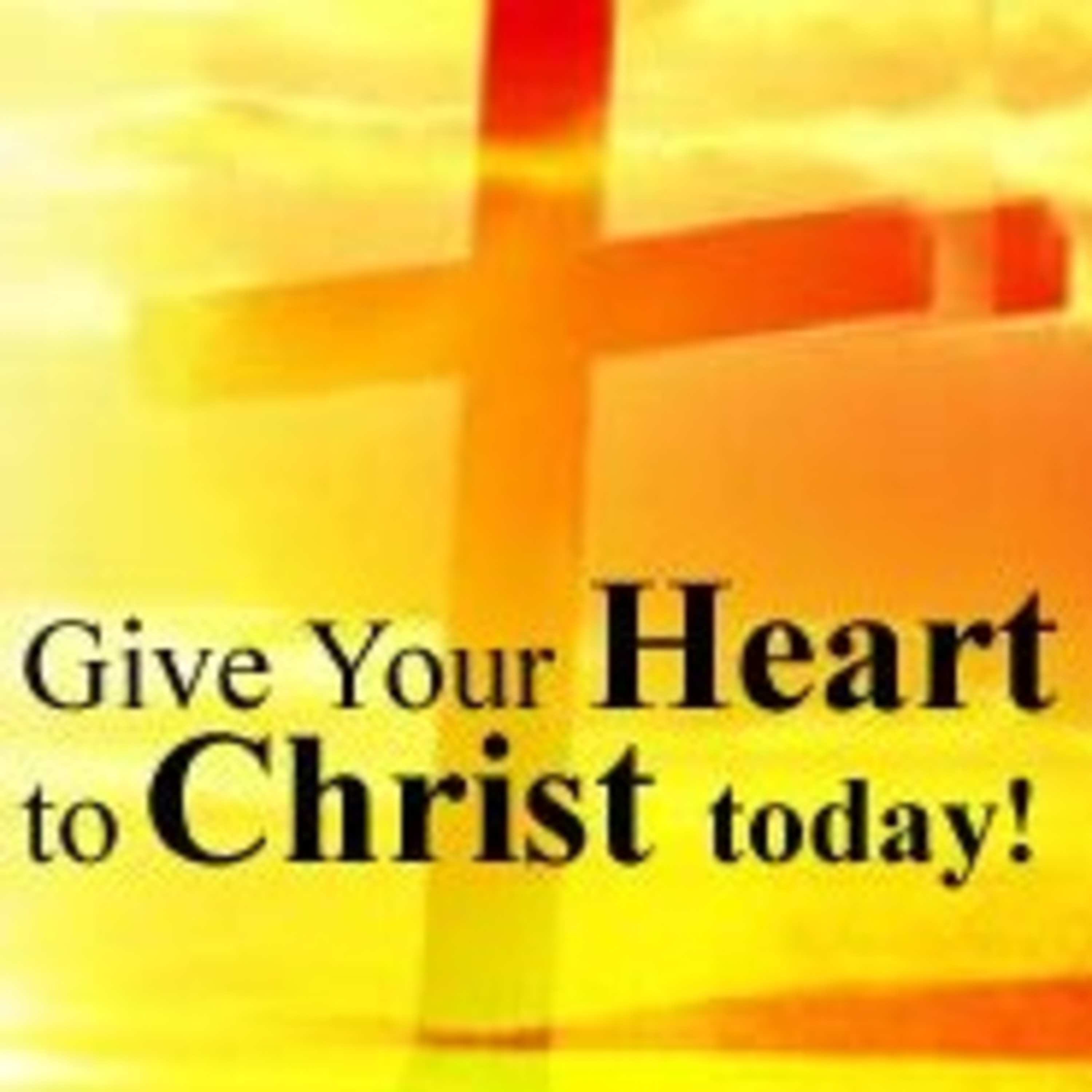 Prayer To Receive Jesus Christ As Your Lord & Savior  episode artwork