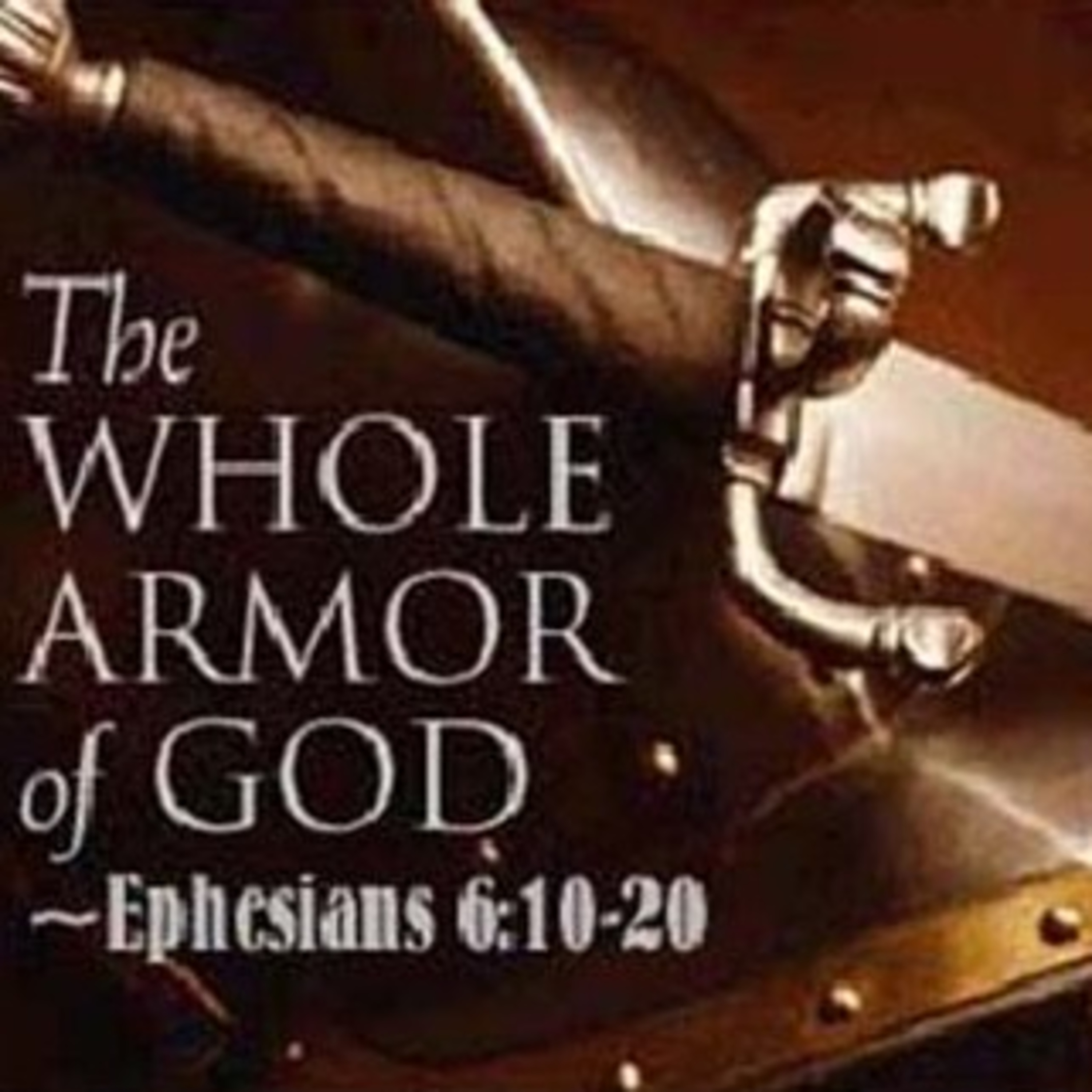 Put On The Whole Armor Of God episode artwork