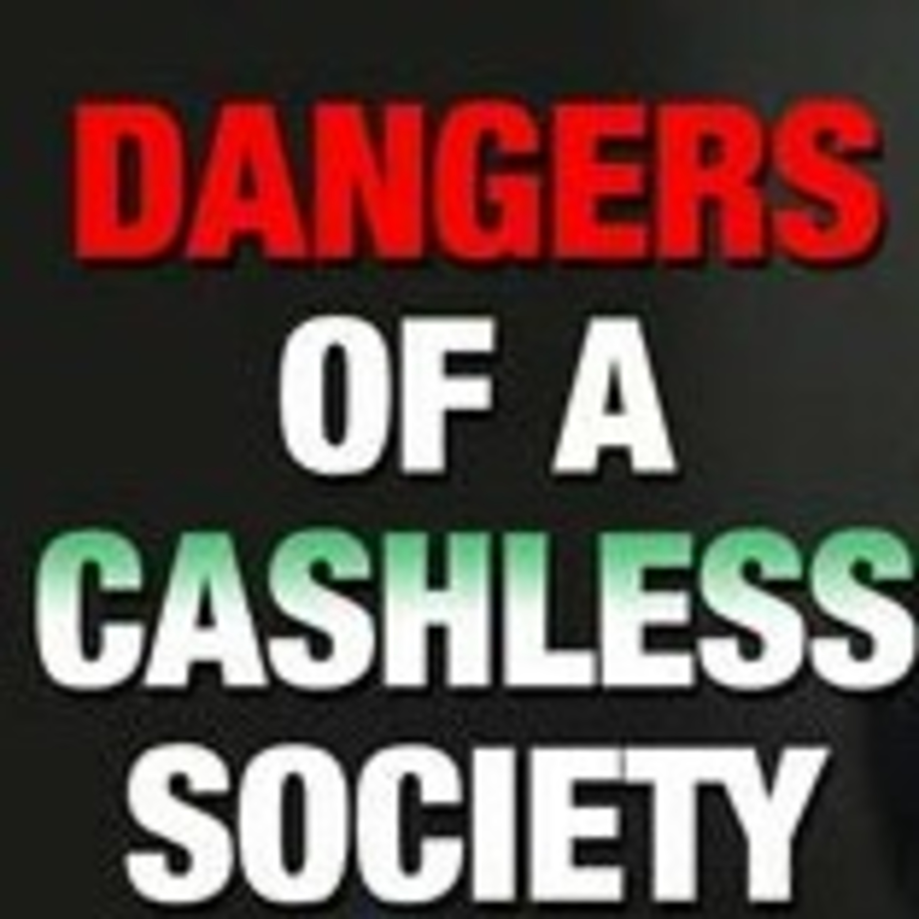 The Coming Cashless Society  episode artwork
