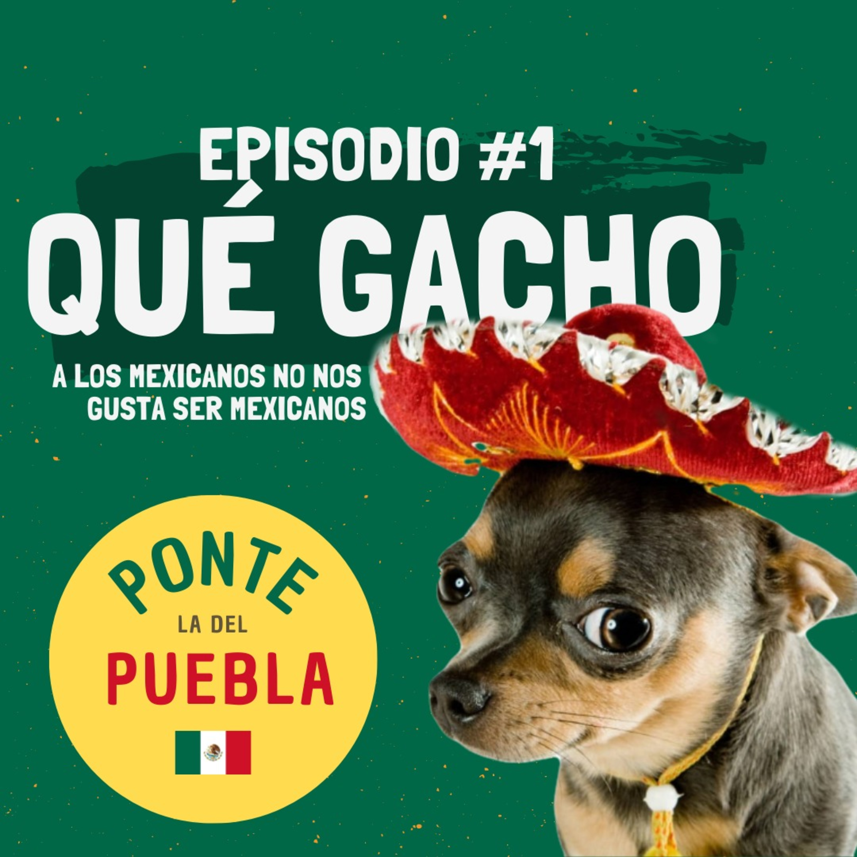¡Qué Gacho! episode artwork