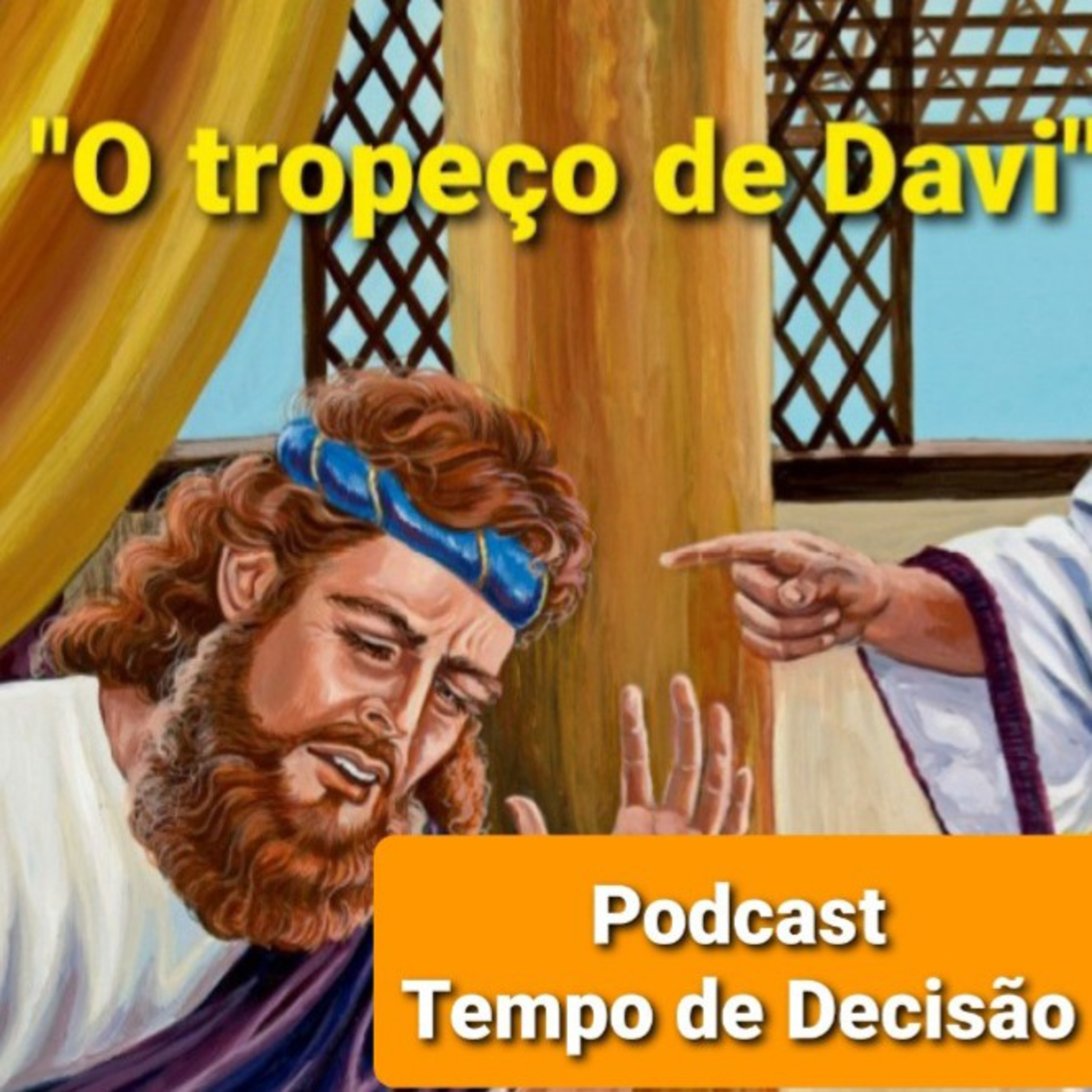 "O tropeço de Davi"        Tempo12Fev2022 episode artwork