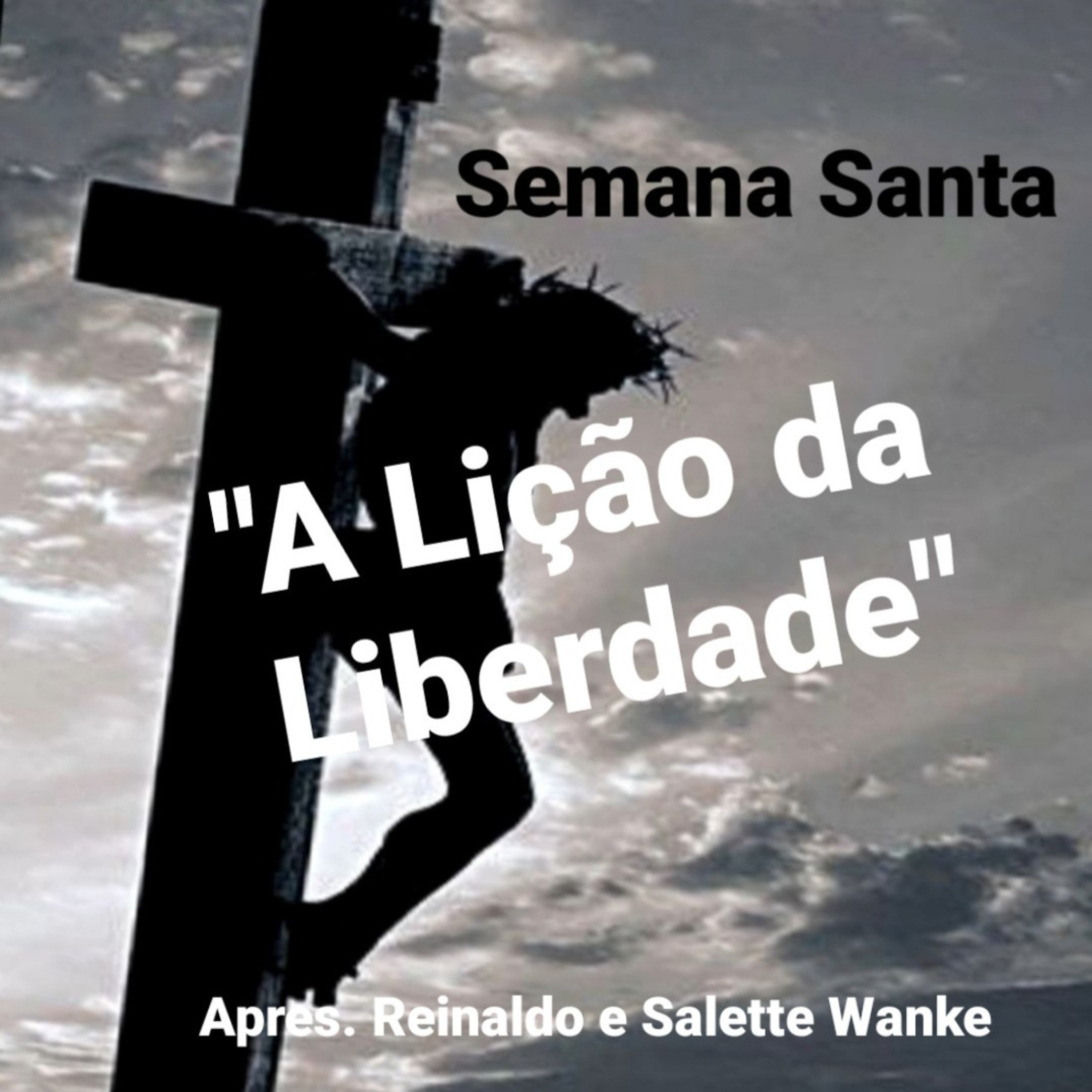 "A Lição da Liberdade"           Tempo16Abril2022 episode artwork