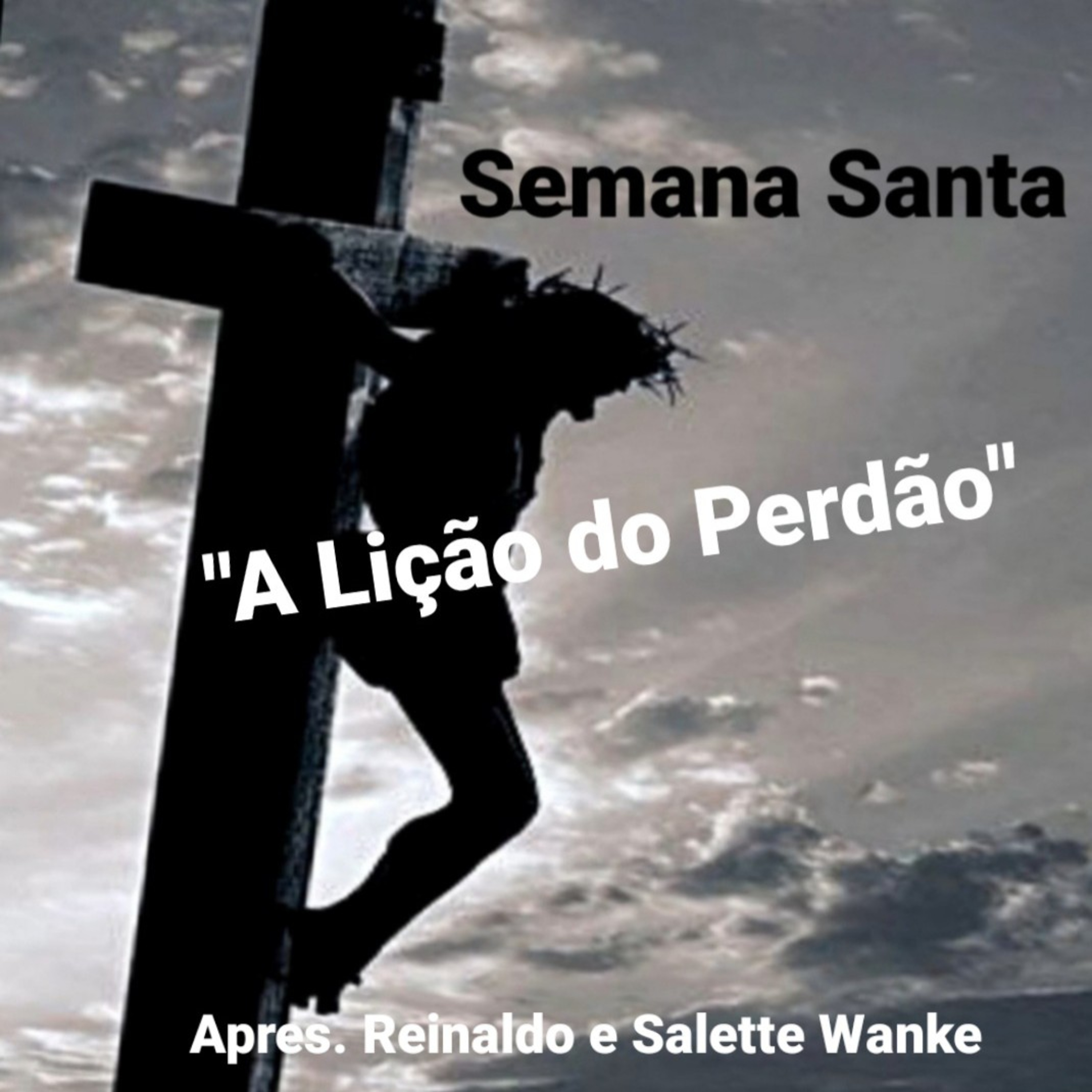 "A lição do Perdão"        Tempo16Abril2022 episode artwork