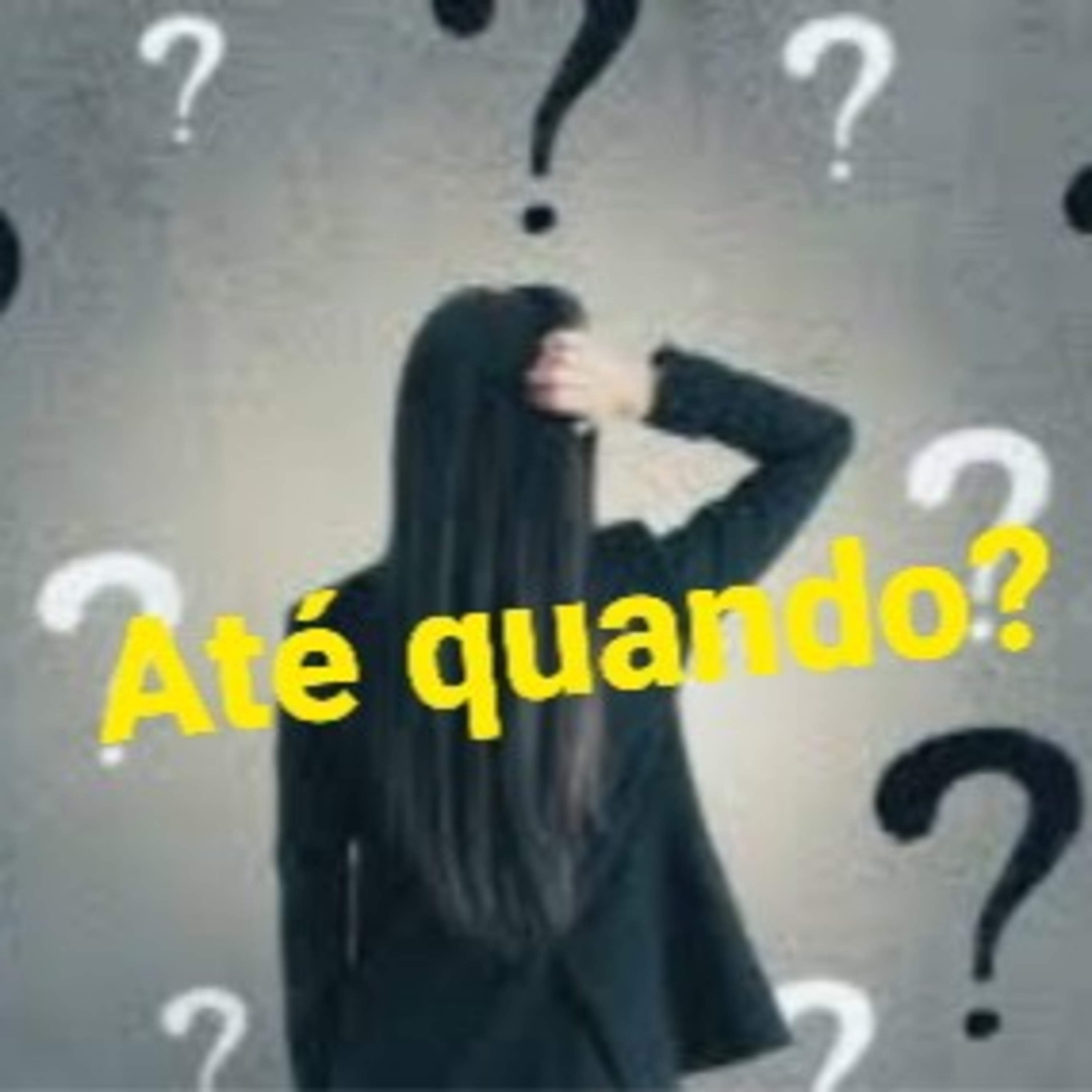 "Até quando?"             Tempo06Ago2022                      episode artwork