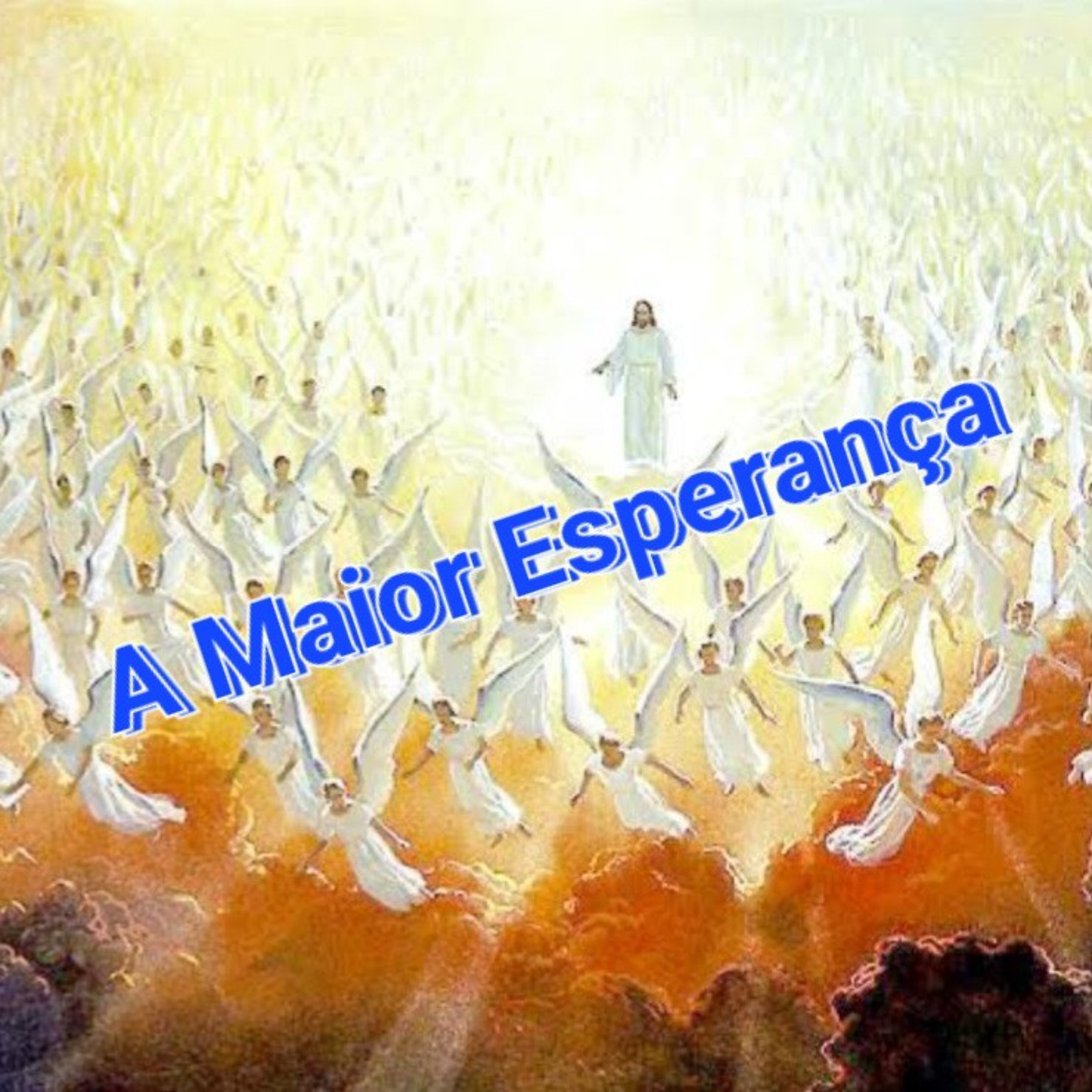 A Maior Esperança    28Jan23 episode artwork
