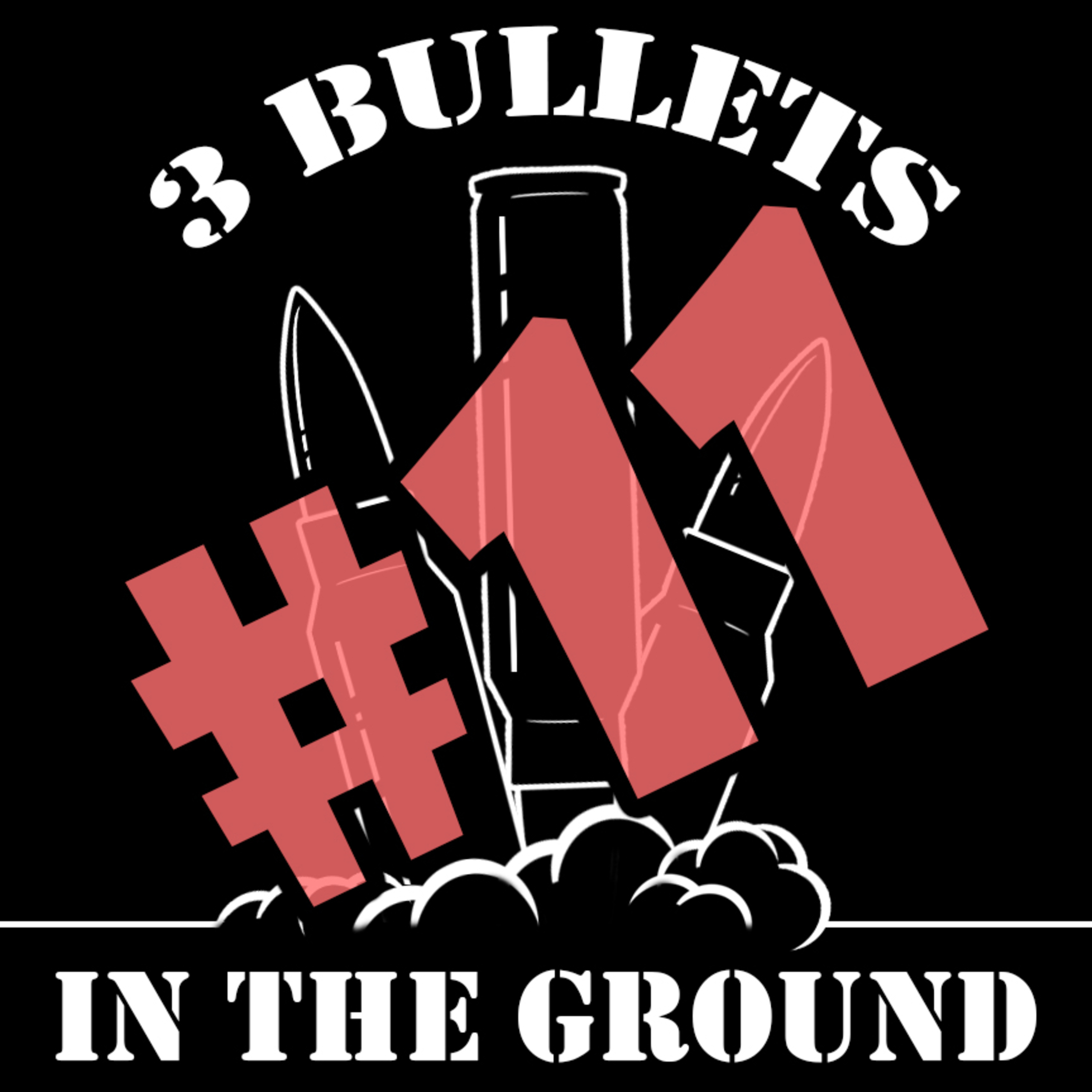 3 Bullets in the Ground