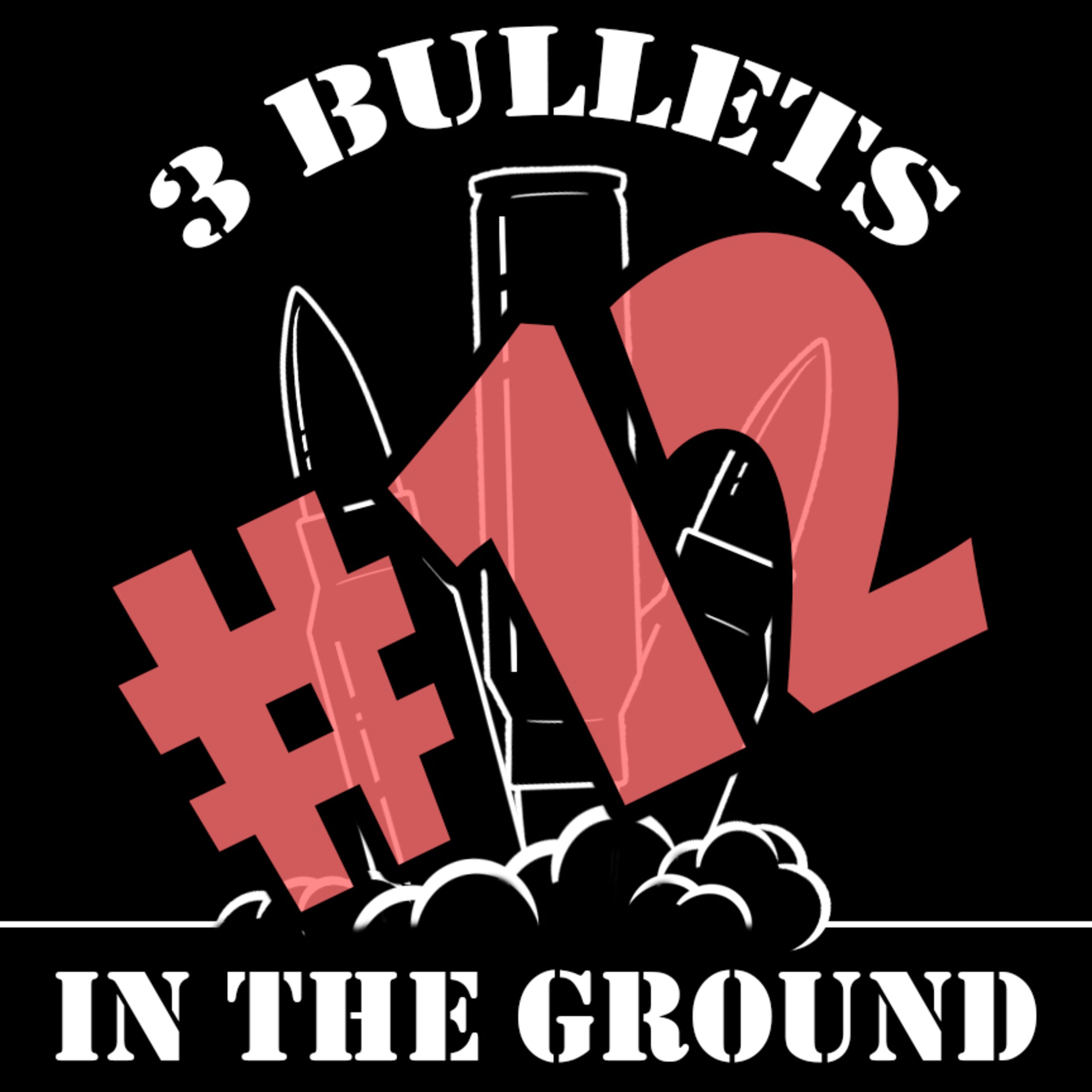 3 Bullets in the Ground