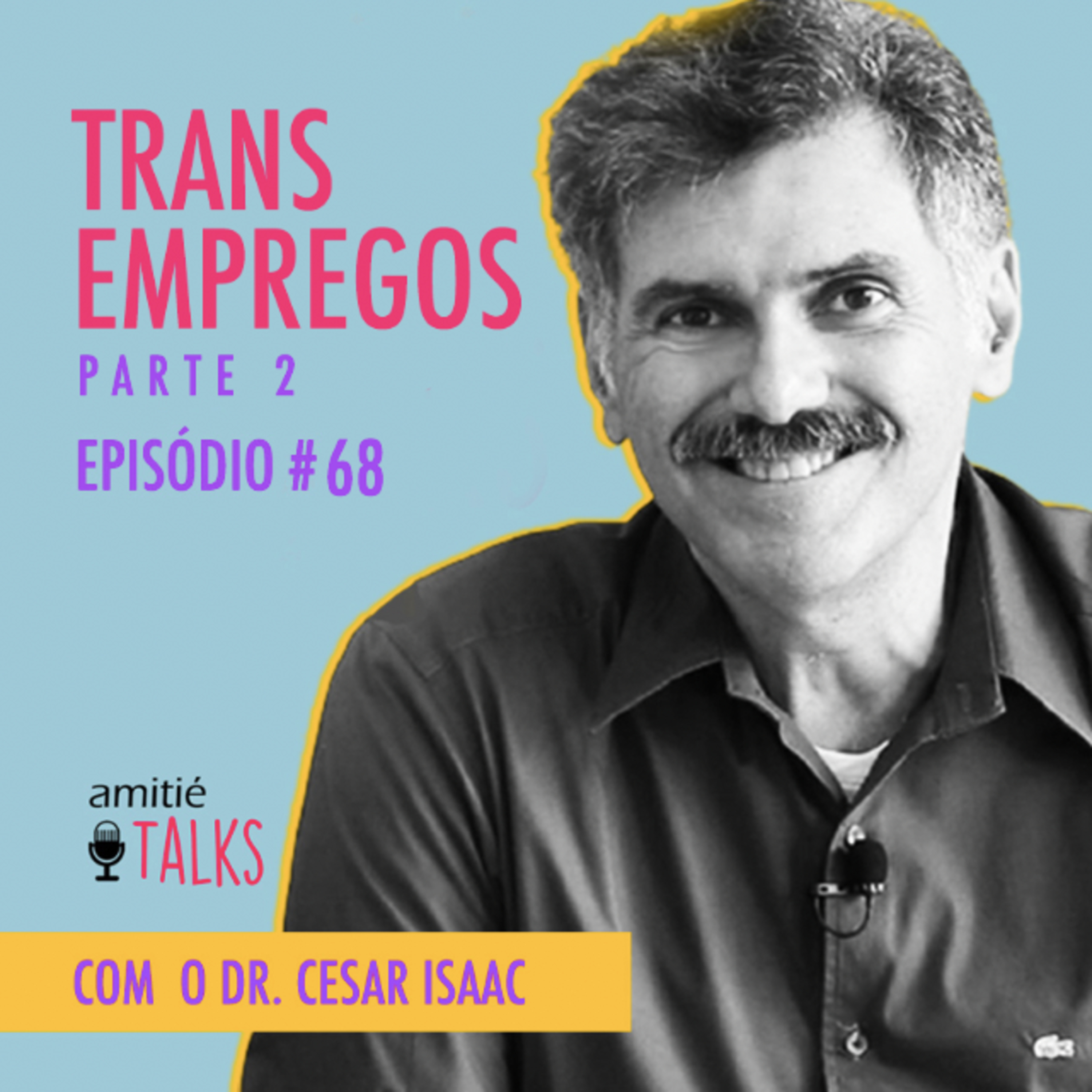 TRANS EMPREGOS - PARTE 2 episode artwork